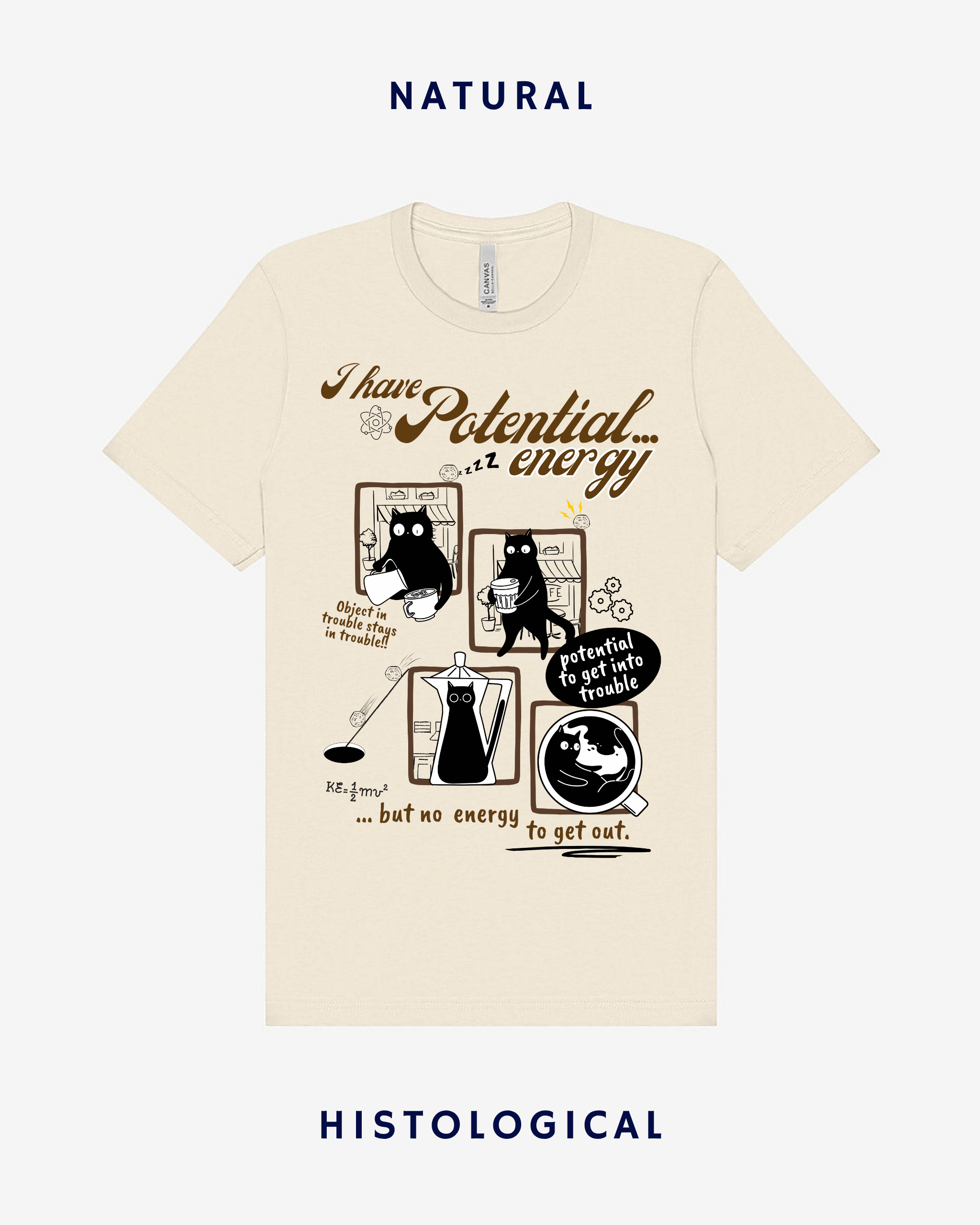I Have Potential Energy Unisex T-shirt