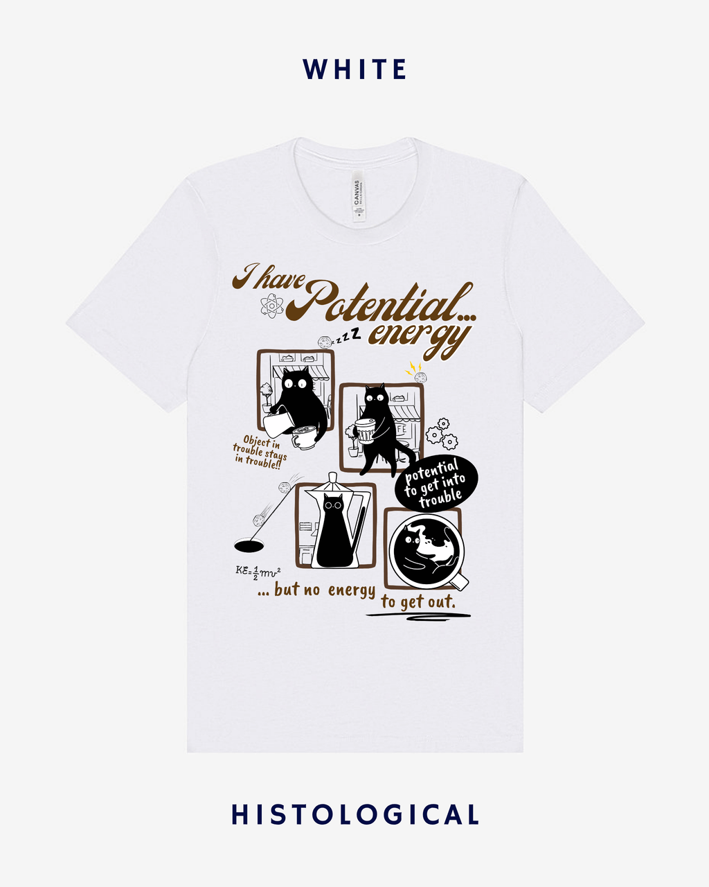 I Have Potential Energy Unisex T-shirt