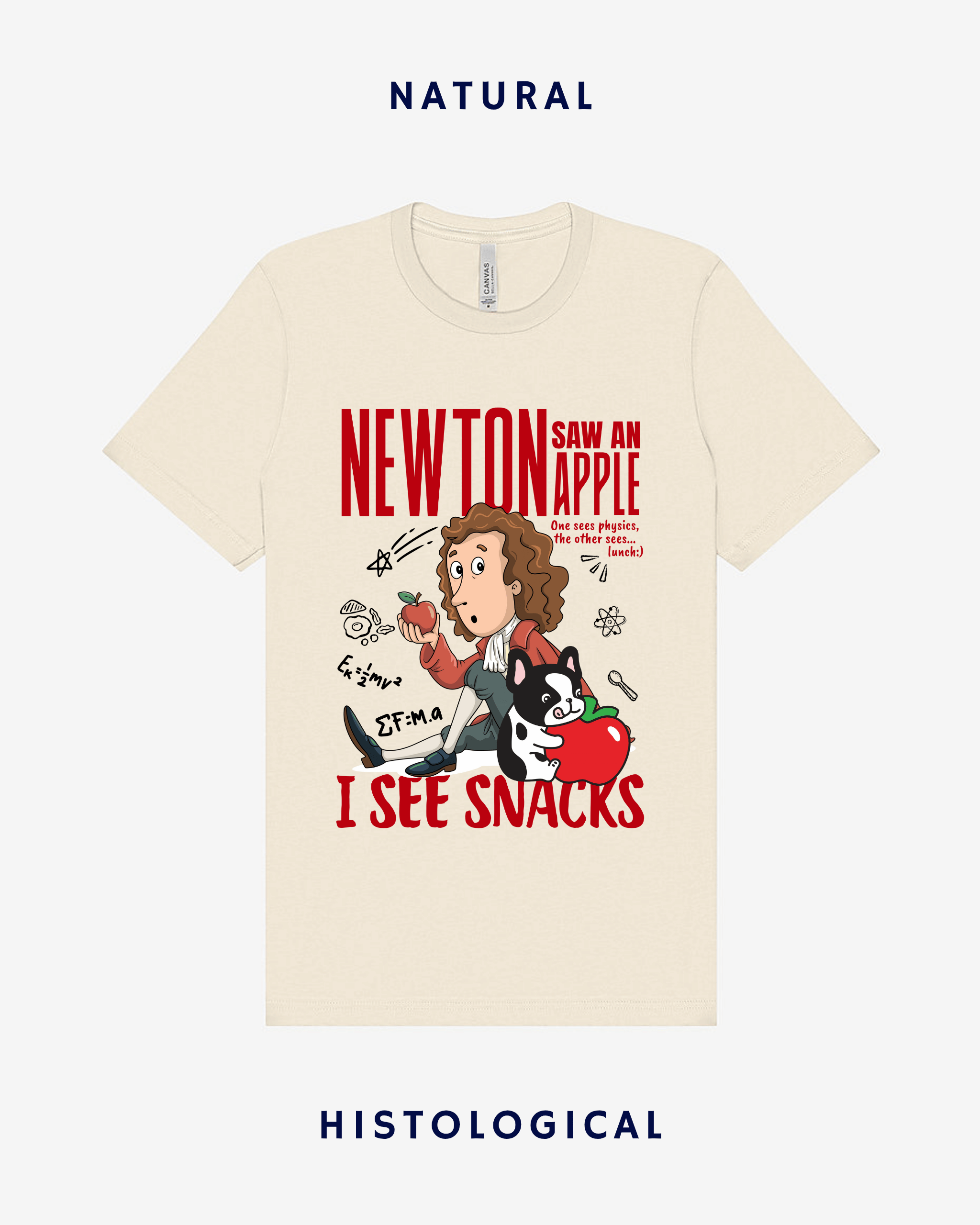 Newton Saw An Apple I See Snacks Unisex T-shirt