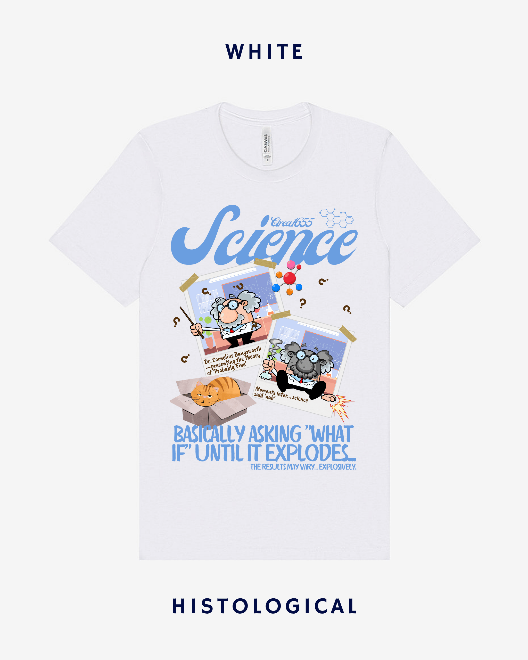 Science Basically Asking What If Until It Explodes Unisex T-shirt