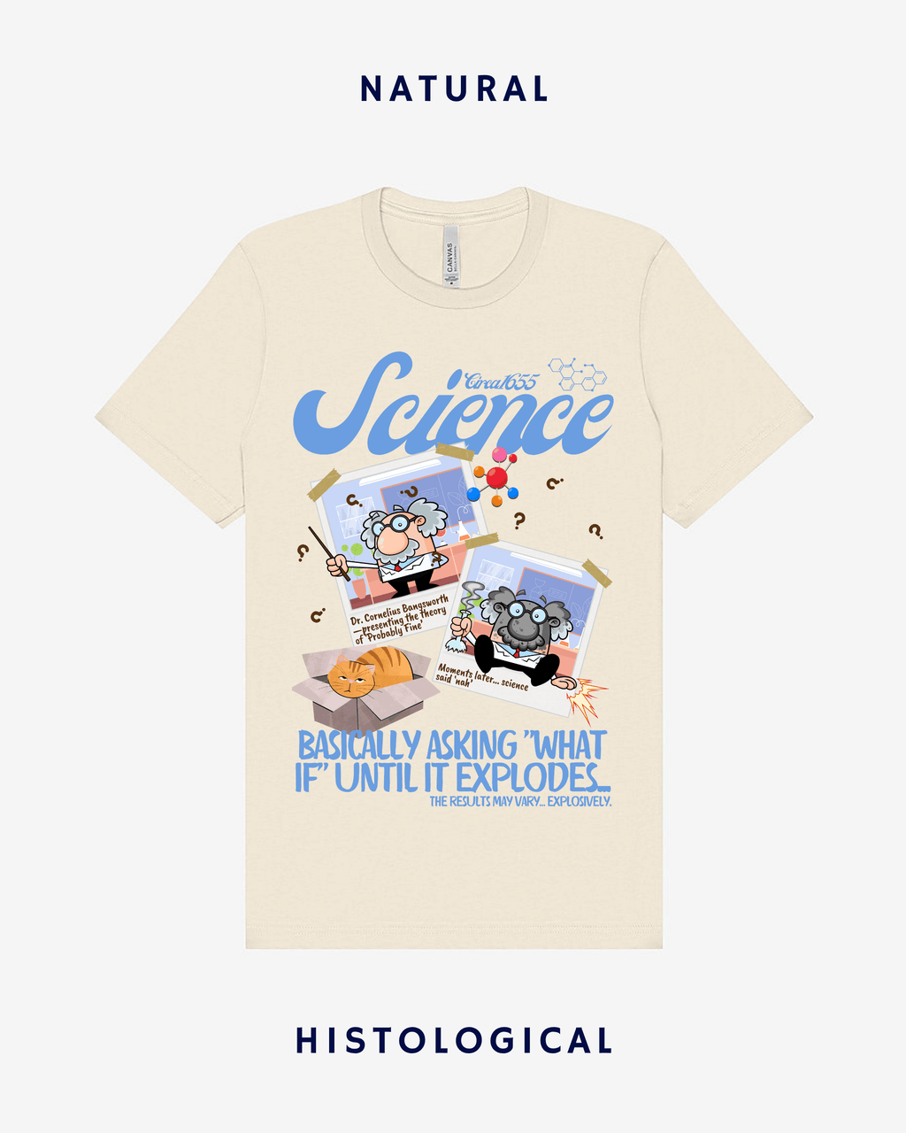 Science Basically Asking What If Until It Explodes Unisex T-shirt