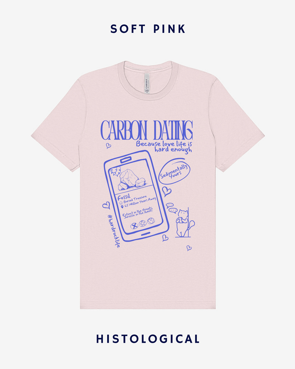 Carbon Dating Because Love Life Is Hard Enough Unisex T-shirt