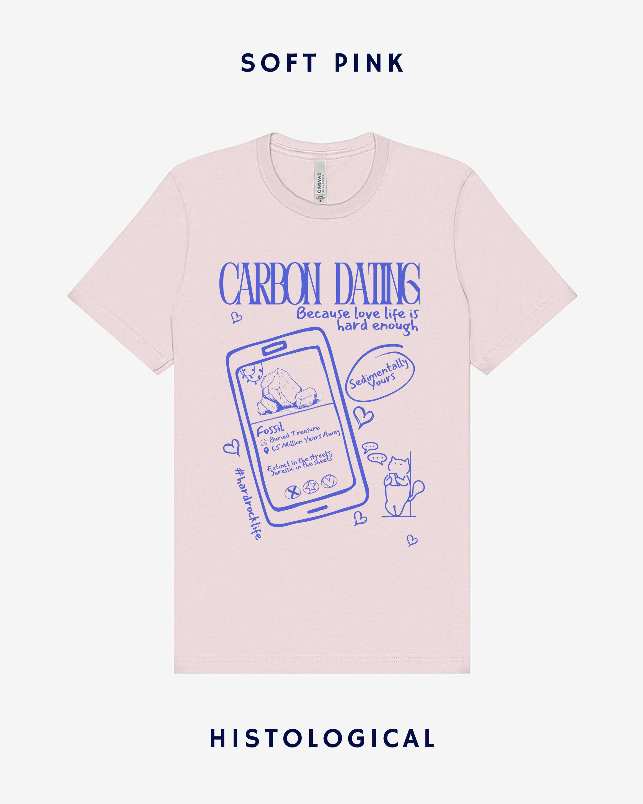 Carbon Dating Because Love Life Is Hard Enough Unisex T-shirt