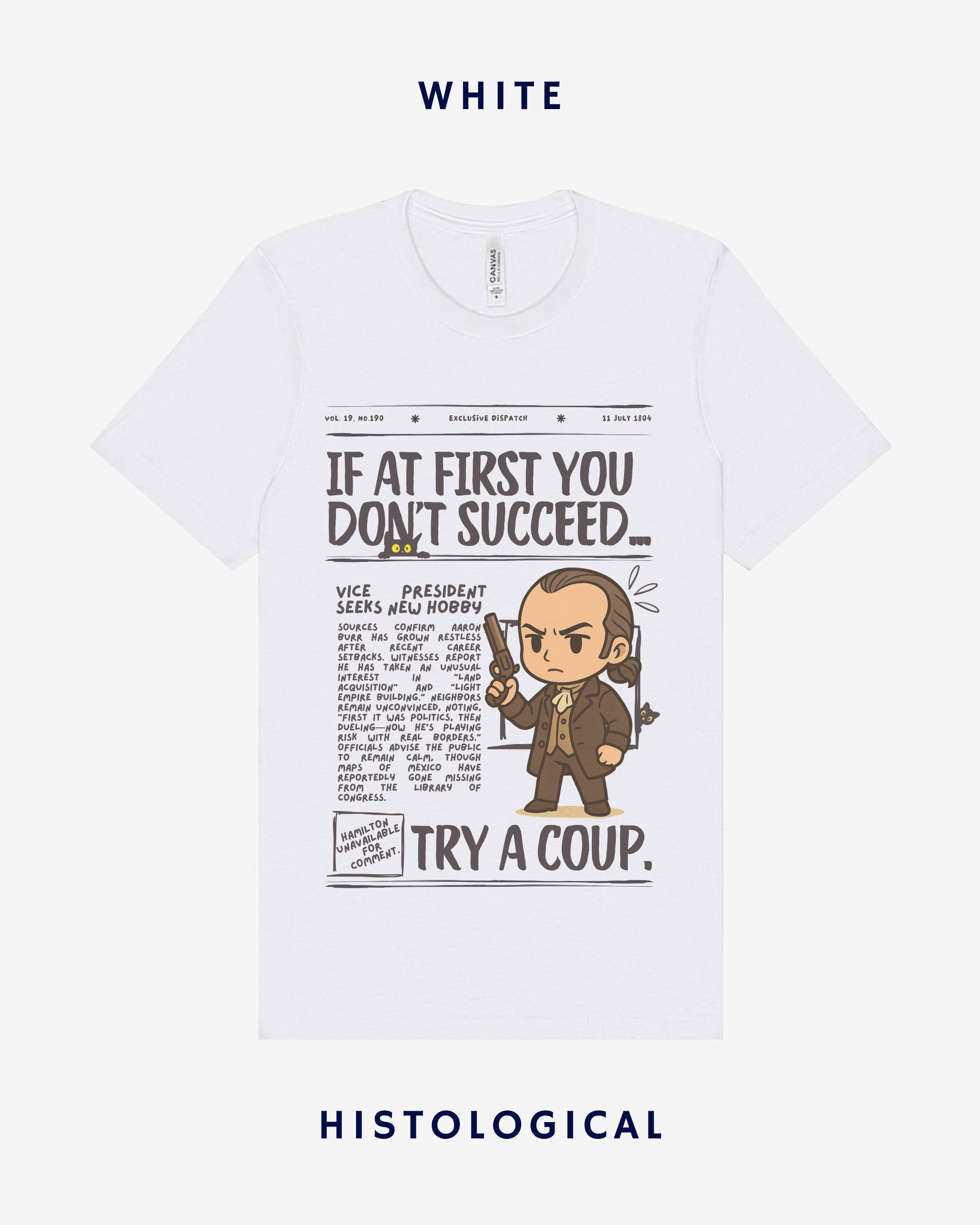 If At First You Don't Succeed Try A Coup Unisex T-shirt