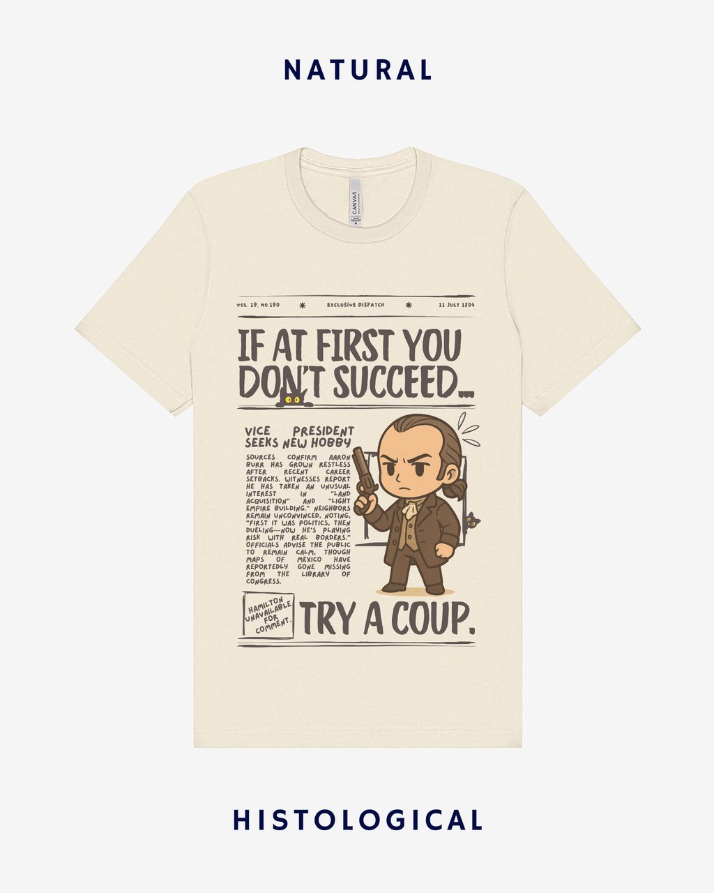 If At First You Don't Succeed Try A Coup Unisex T-shirt