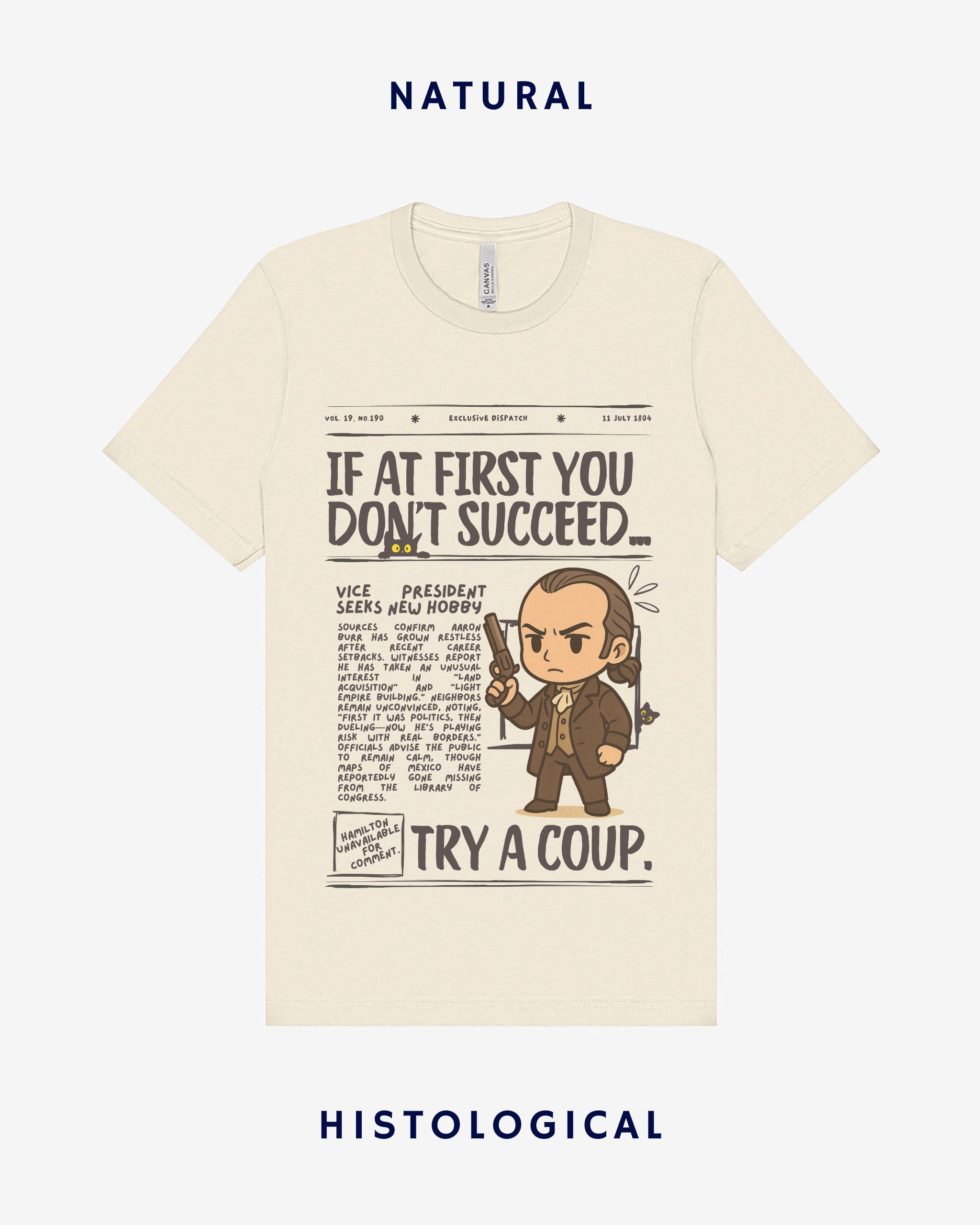 If At First You Don't Succeed Try A Coup Unisex T-shirt
