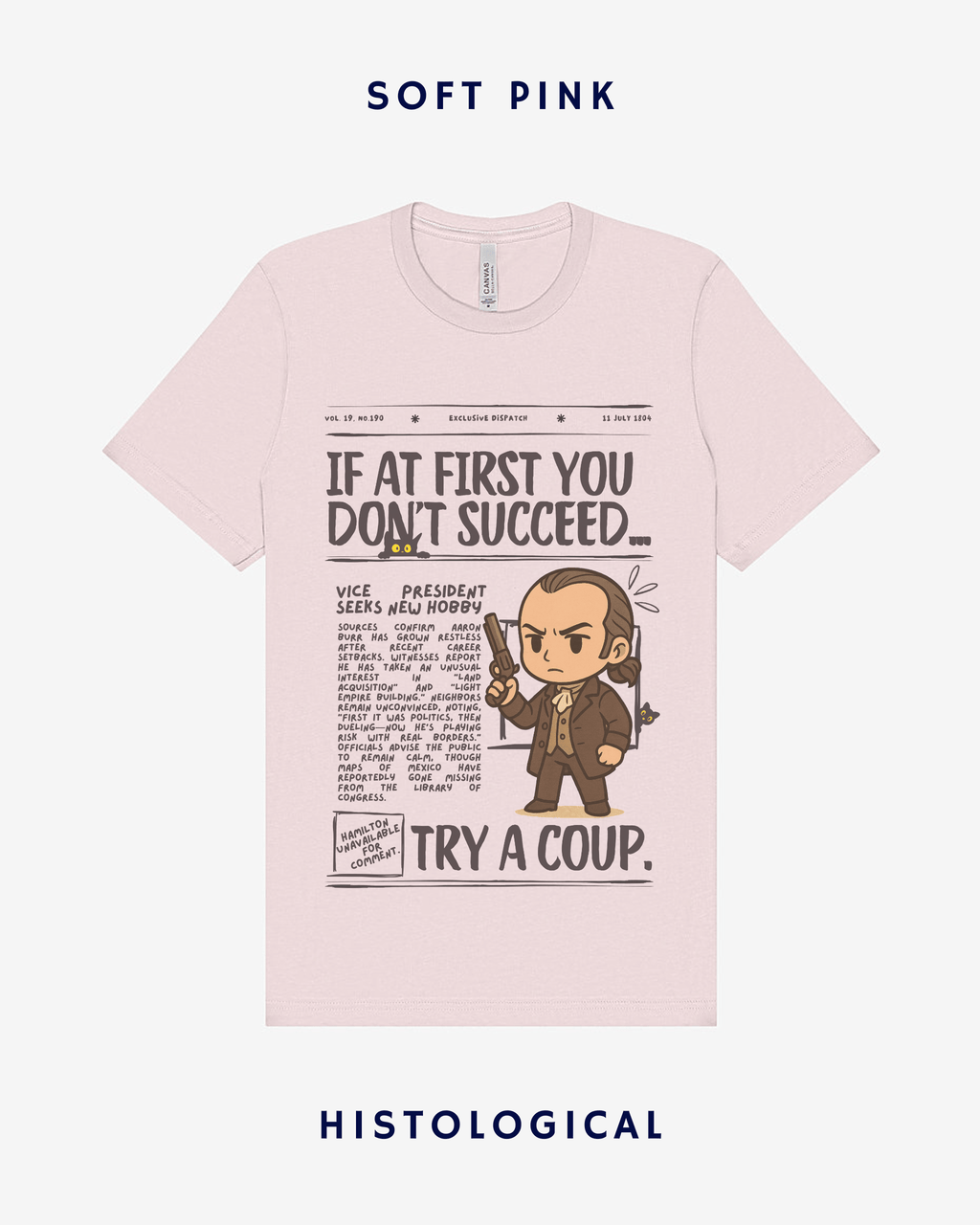 If At First You Don't Succeed Try A Coup Unisex T-shirt