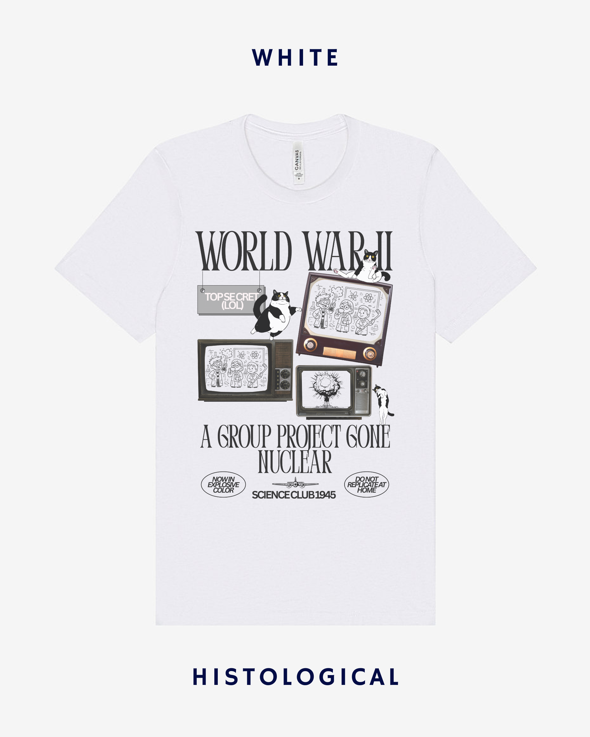 WWII A Group Project Gone Nuclear Unisex T-shirt