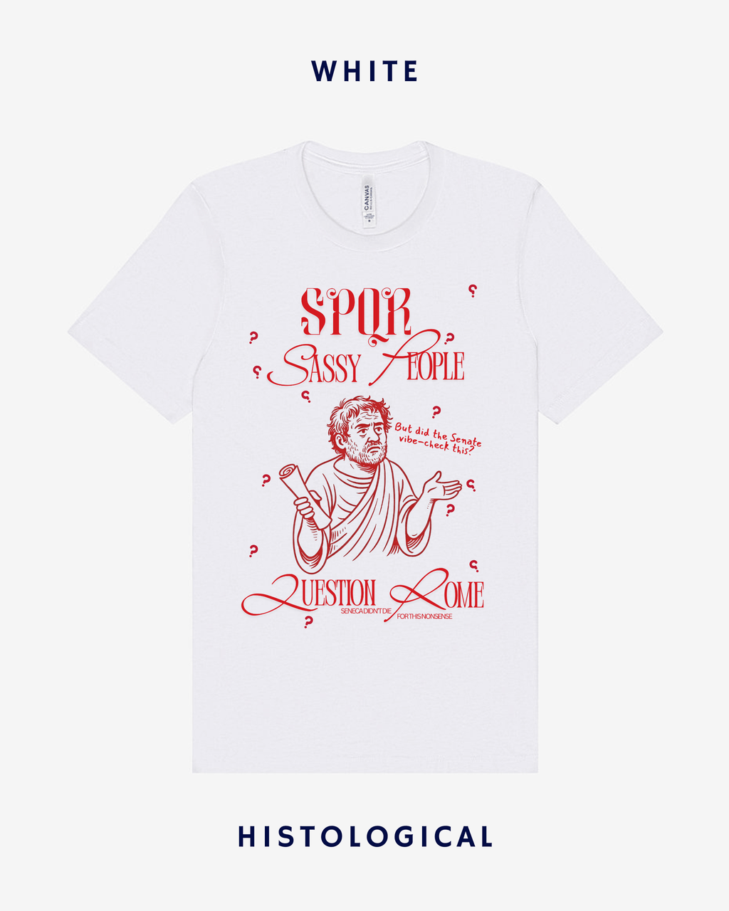 SPQR Sassy People Question Rome Unisex T-shirt