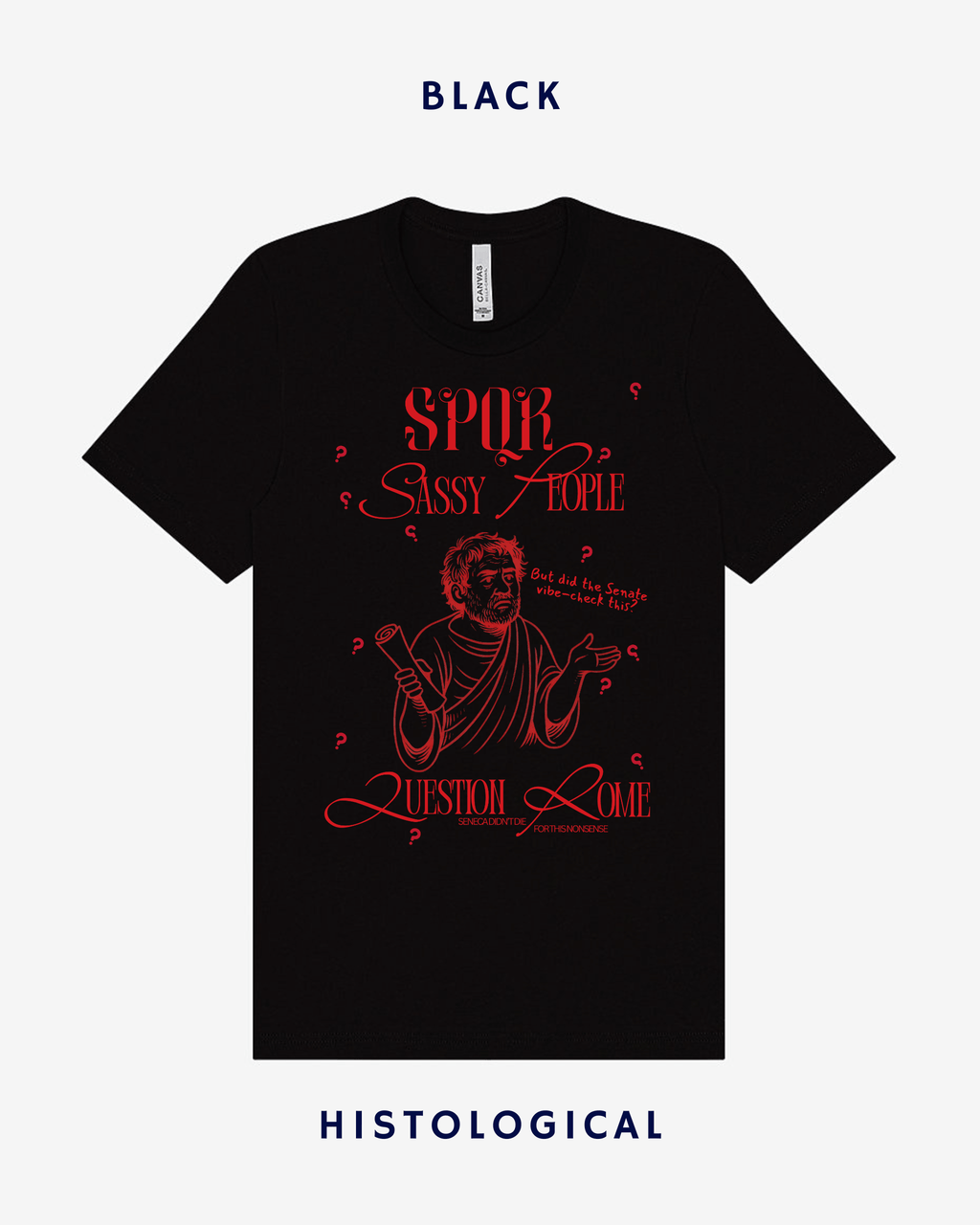 SPQR Sassy People Question Rome Unisex T-shirt