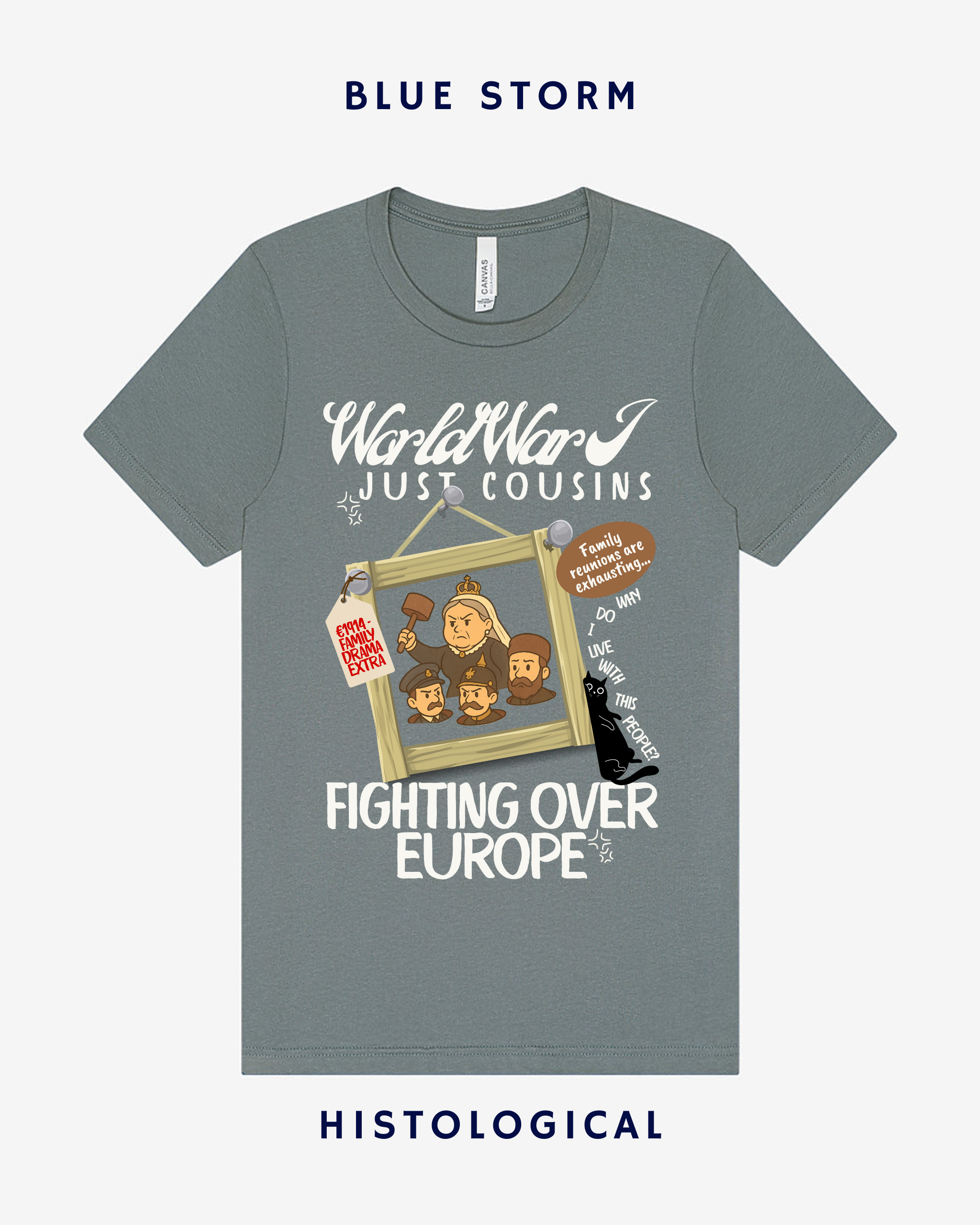 WWI Just Cousins Fighting Over Europe Unisex T-shirt