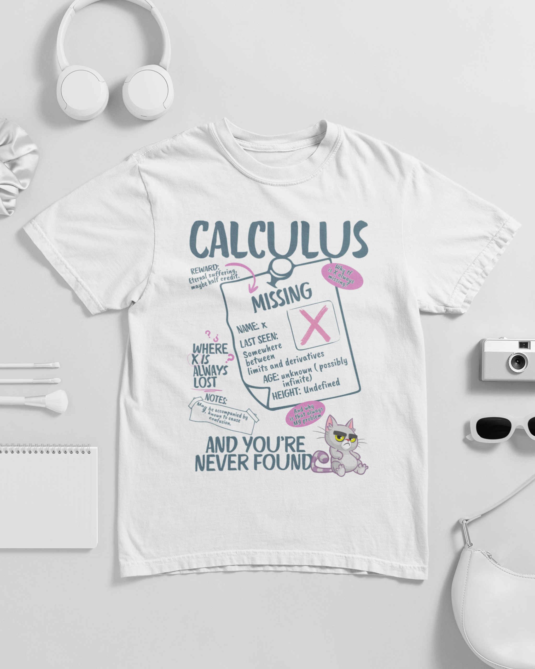 Calculus Where X Is Always Lost And You're Never Found Unisex T-shirt