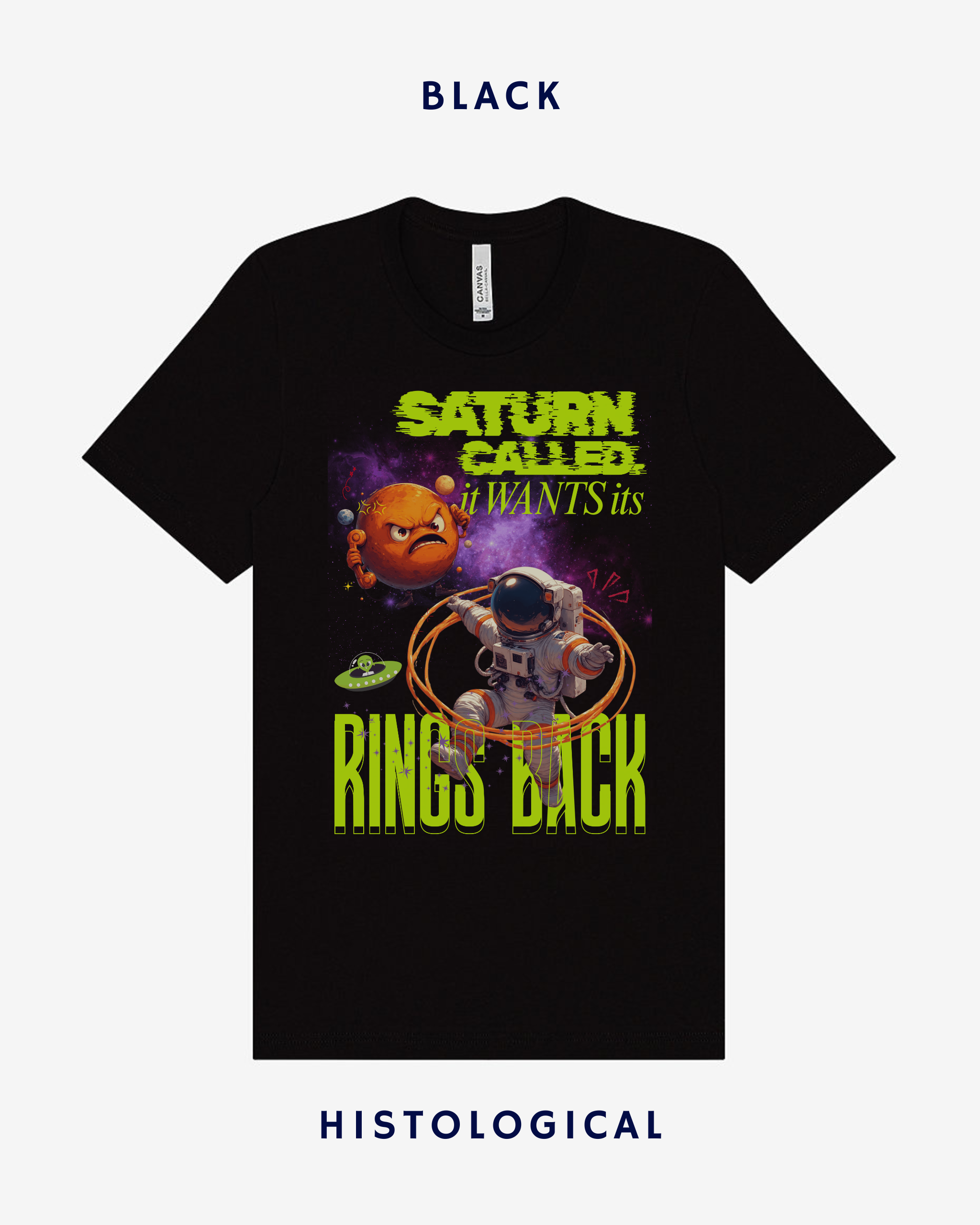 Saturn Called It Wants It's Rings Back T-shirt