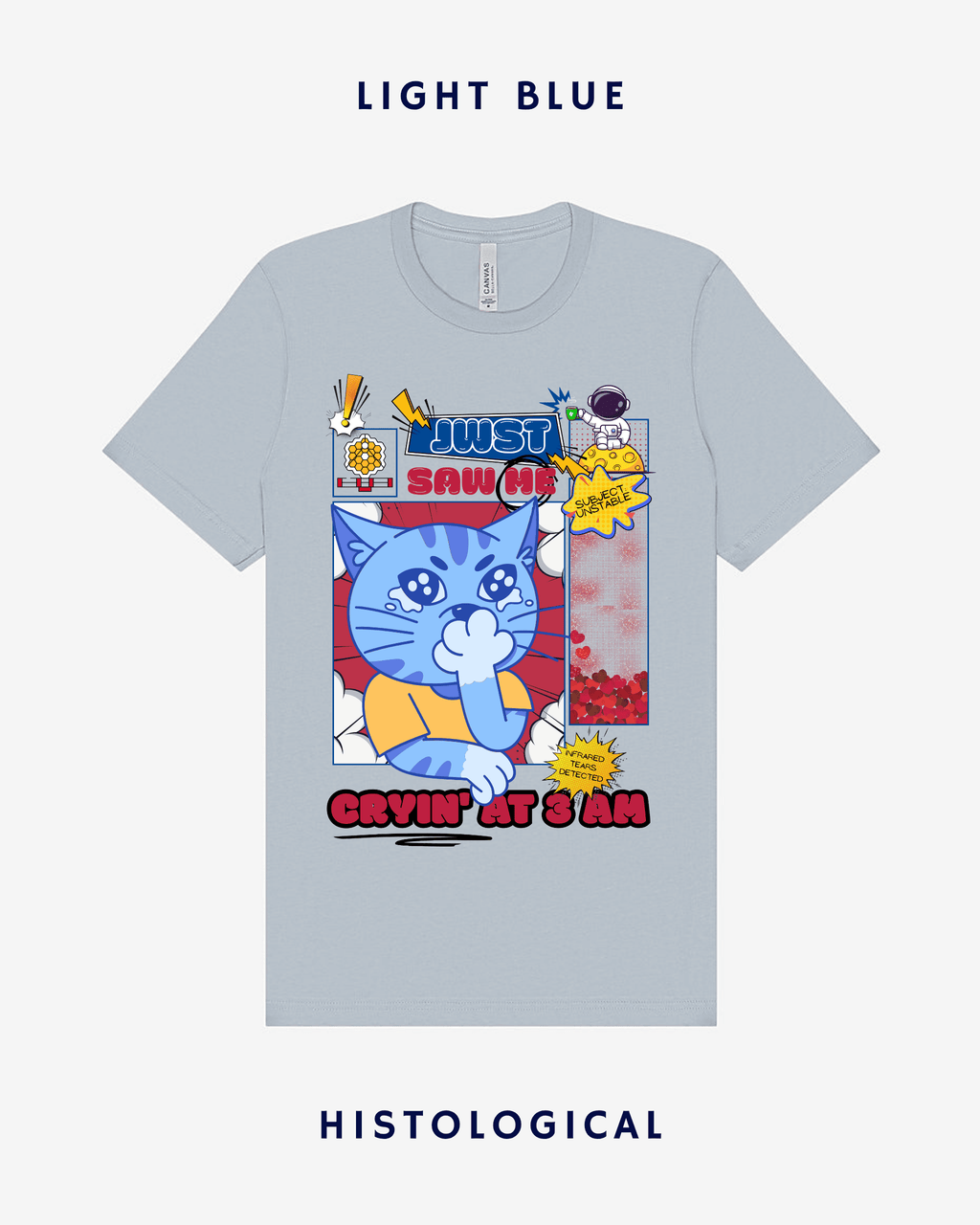 JWST Saw Me Crying At 3AM Unisex T-shirt