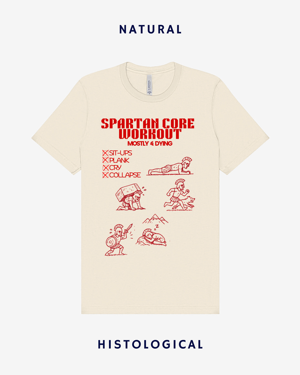 Spartan Core Workout Mostly Dying Unisex T-shirt