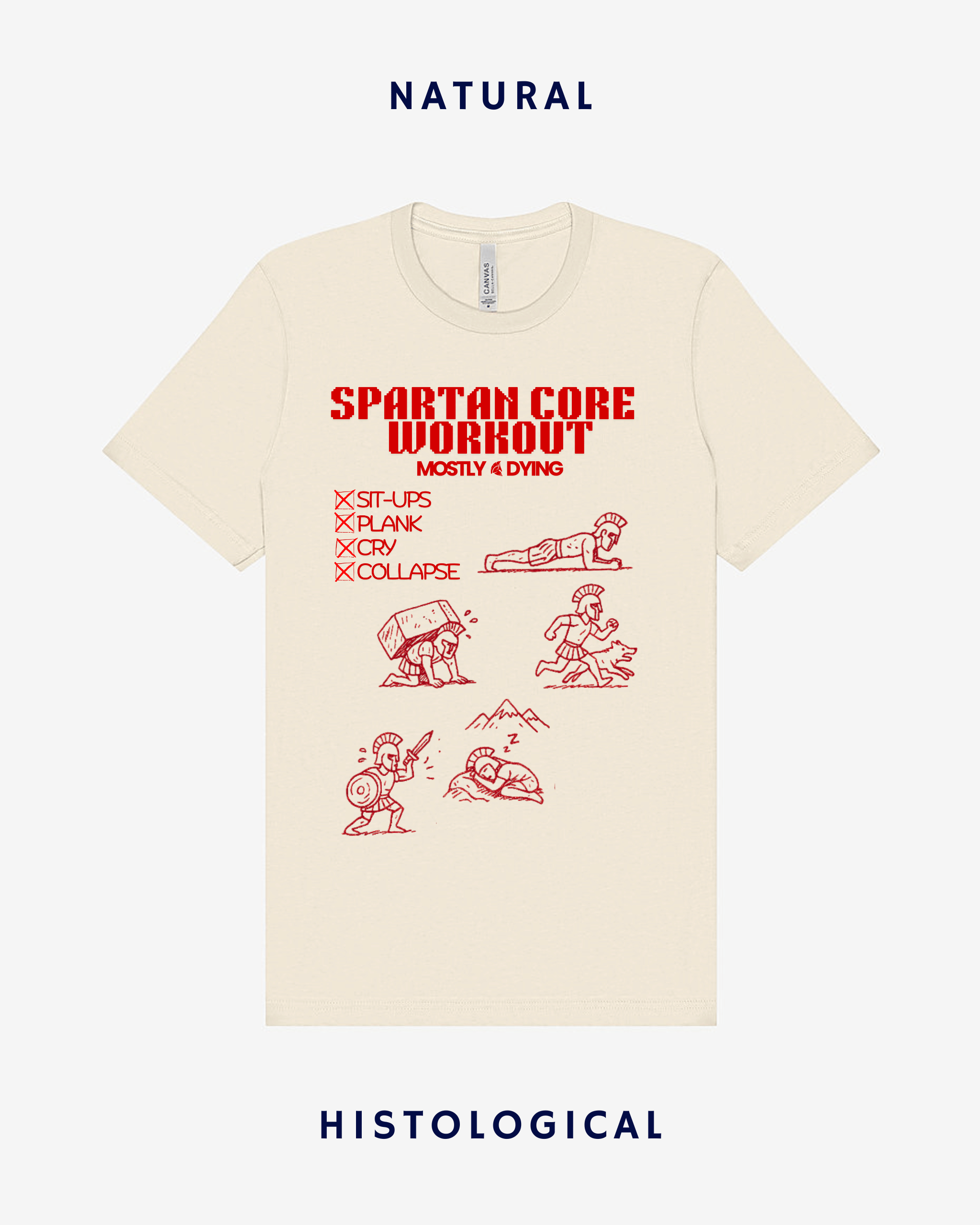 Spartan Core Workout Mostly Dying Unisex T-shirt