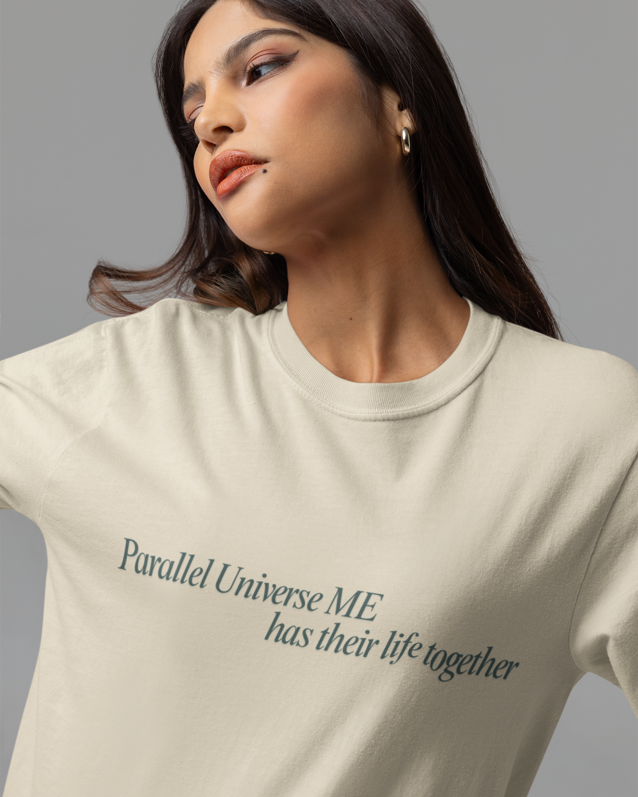 Parallel Universe Me Has Their Life Together T-shirt