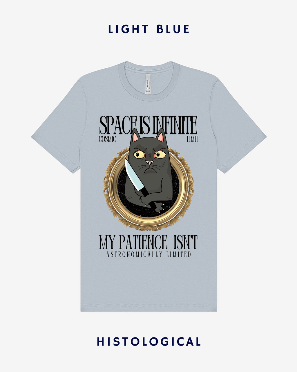 Space Is Infinite My Patience Isn't Unisex T-shirt