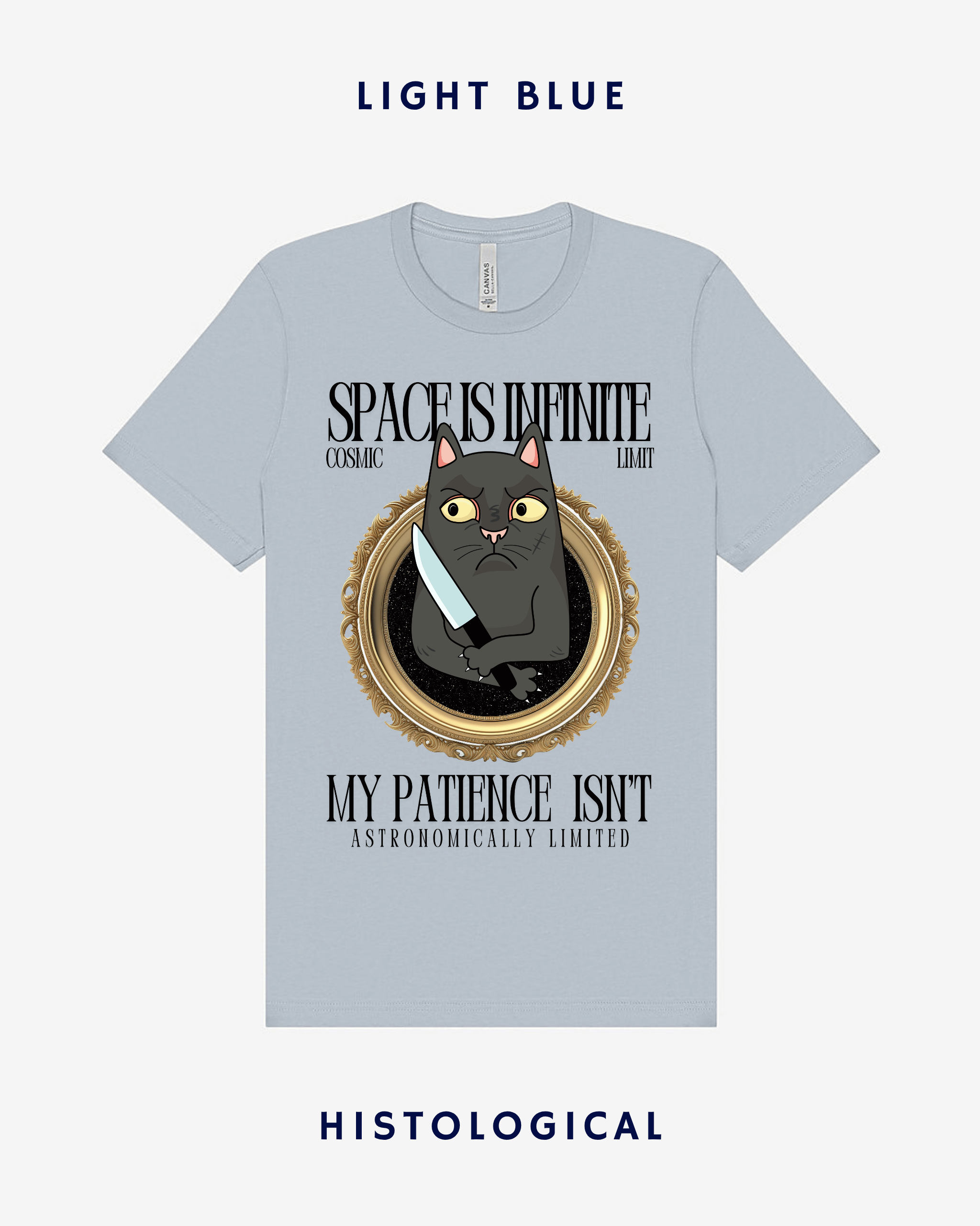 Space Is Infinite My Patience Isn't Unisex T-shirt