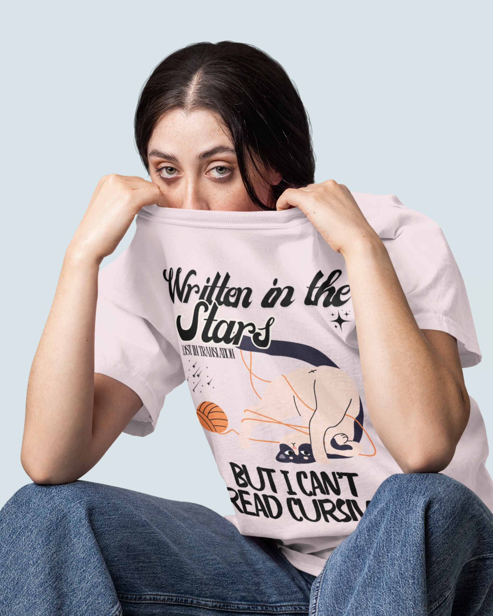 Written In The Stars But I Can't Read Cursive T-shirt