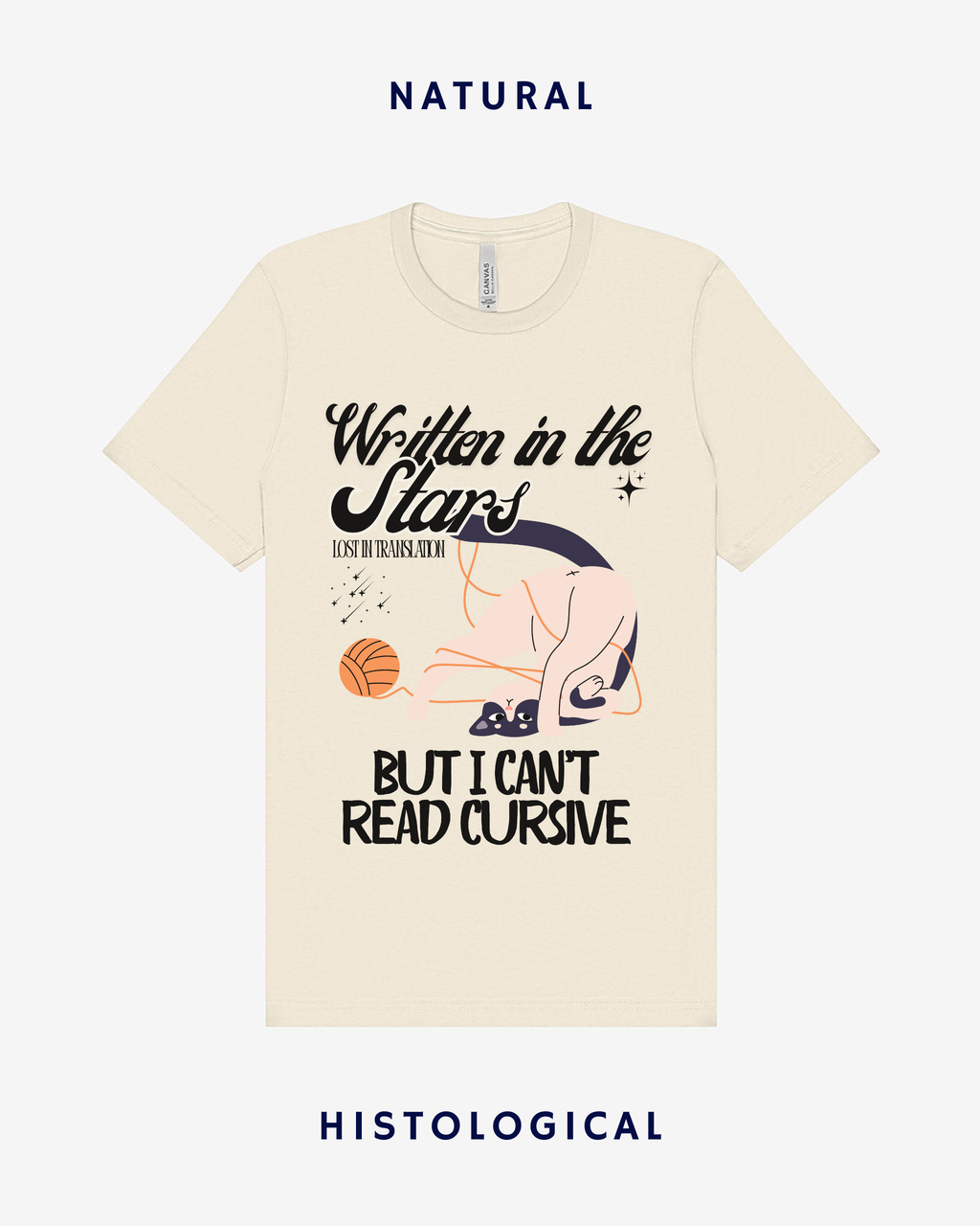 Written In The Stars But I Can't Read Cursive T-shirt