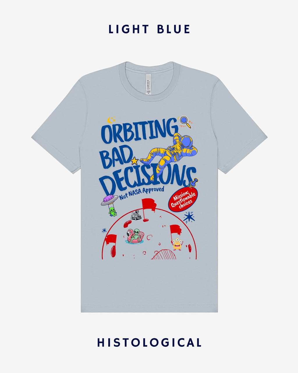 Orbiting Bad Decisions Unisex T-shirt