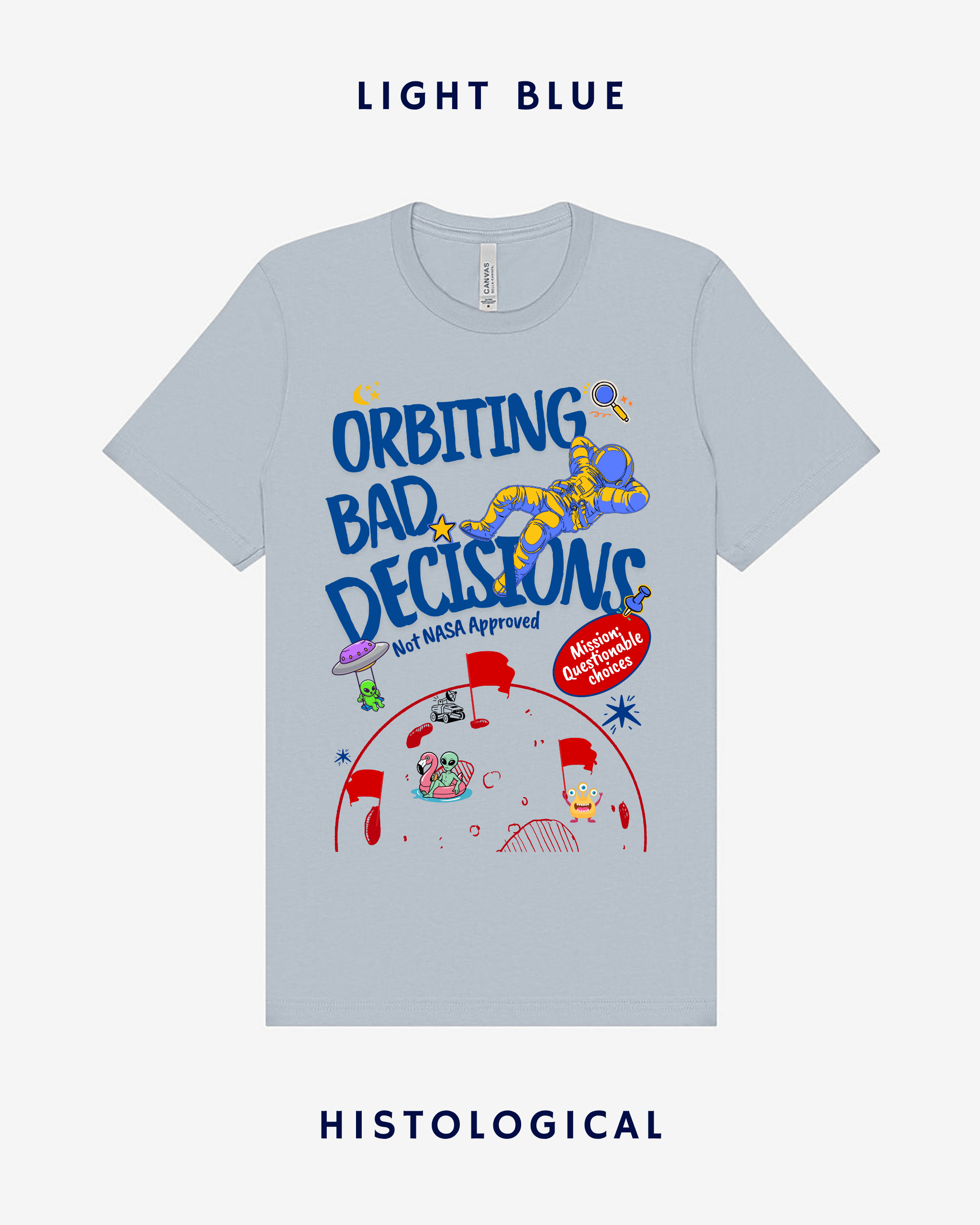 Orbiting Bad Decisions Unisex T-shirt
