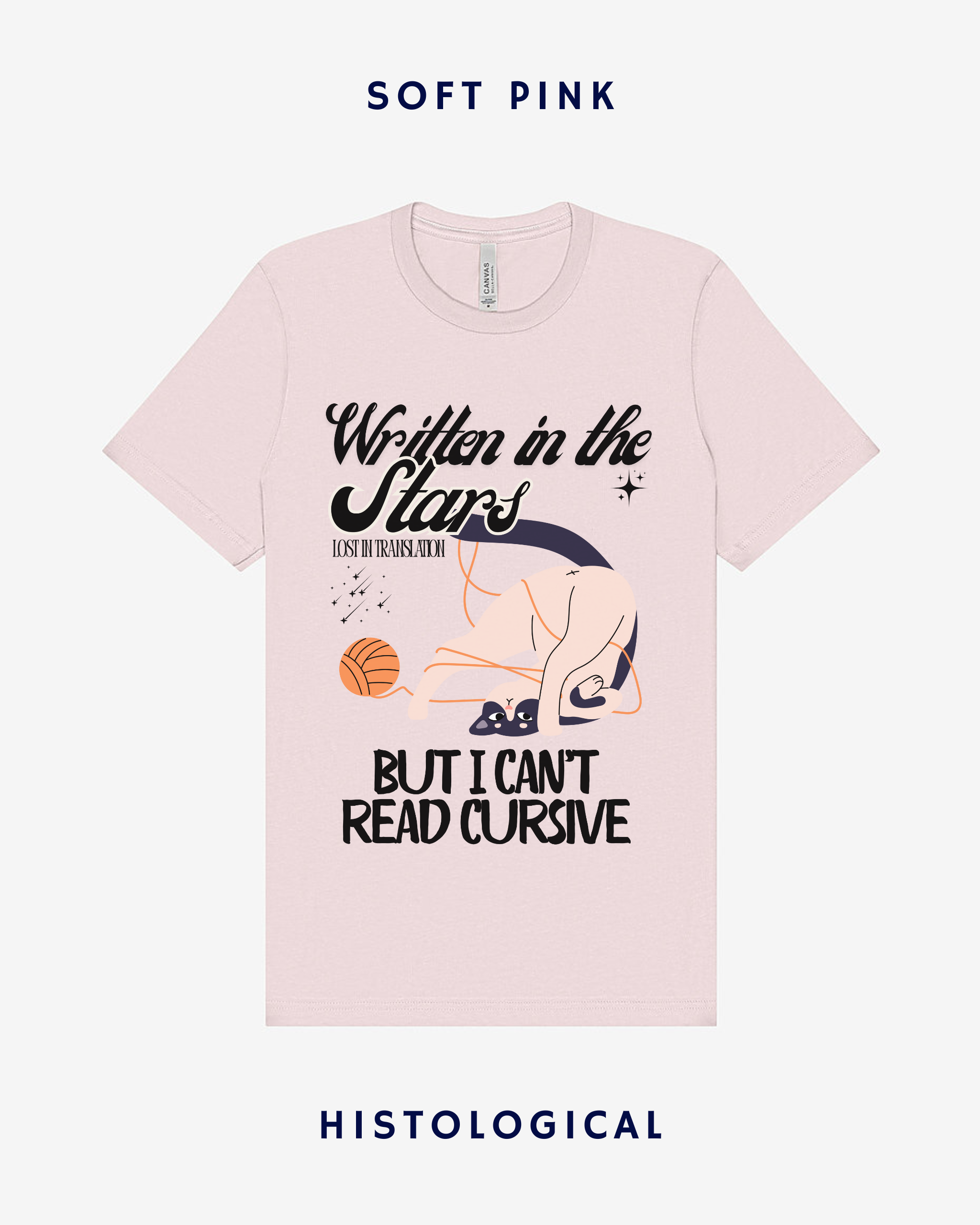Written In The Stars But I Can't Read Cursive T-shirt
