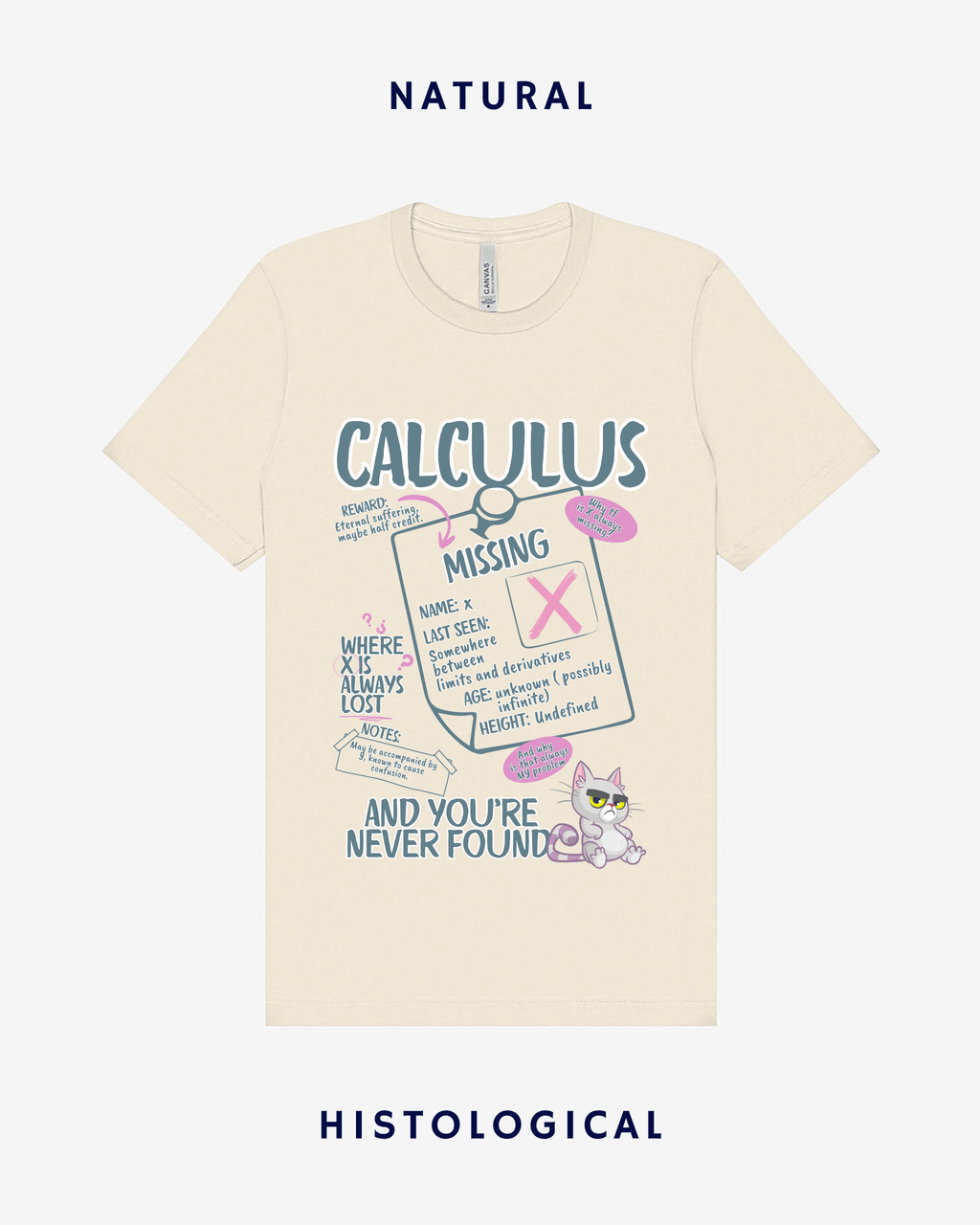 Calculus Where X Is Always Lost And You're Never Found Unisex T-shirt