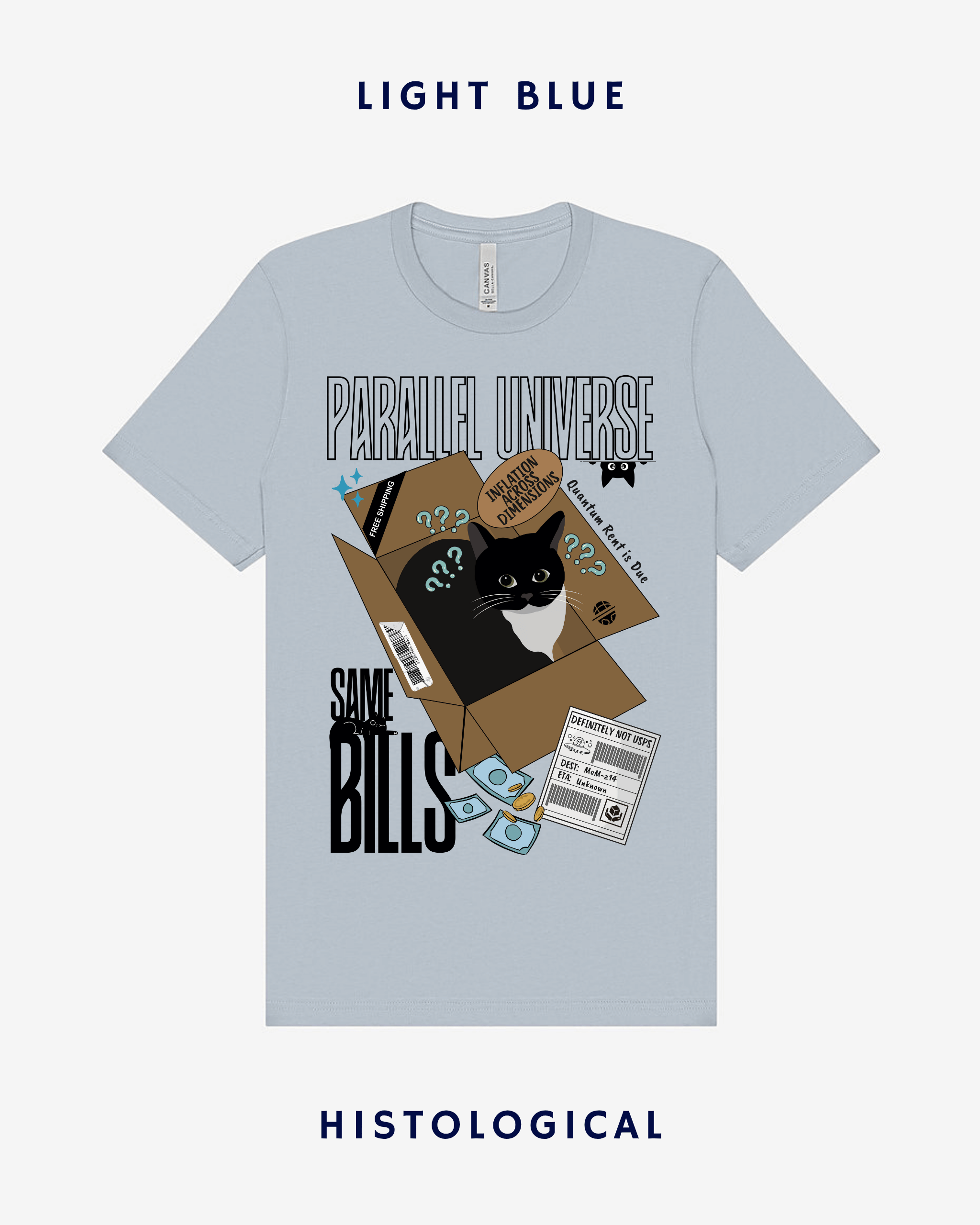 Parallel Universe Same Bills Unisex T-shirt