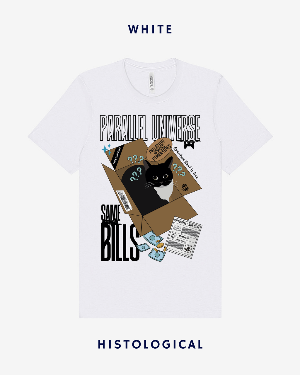 Parallel Universe Same Bills Unisex T-shirt