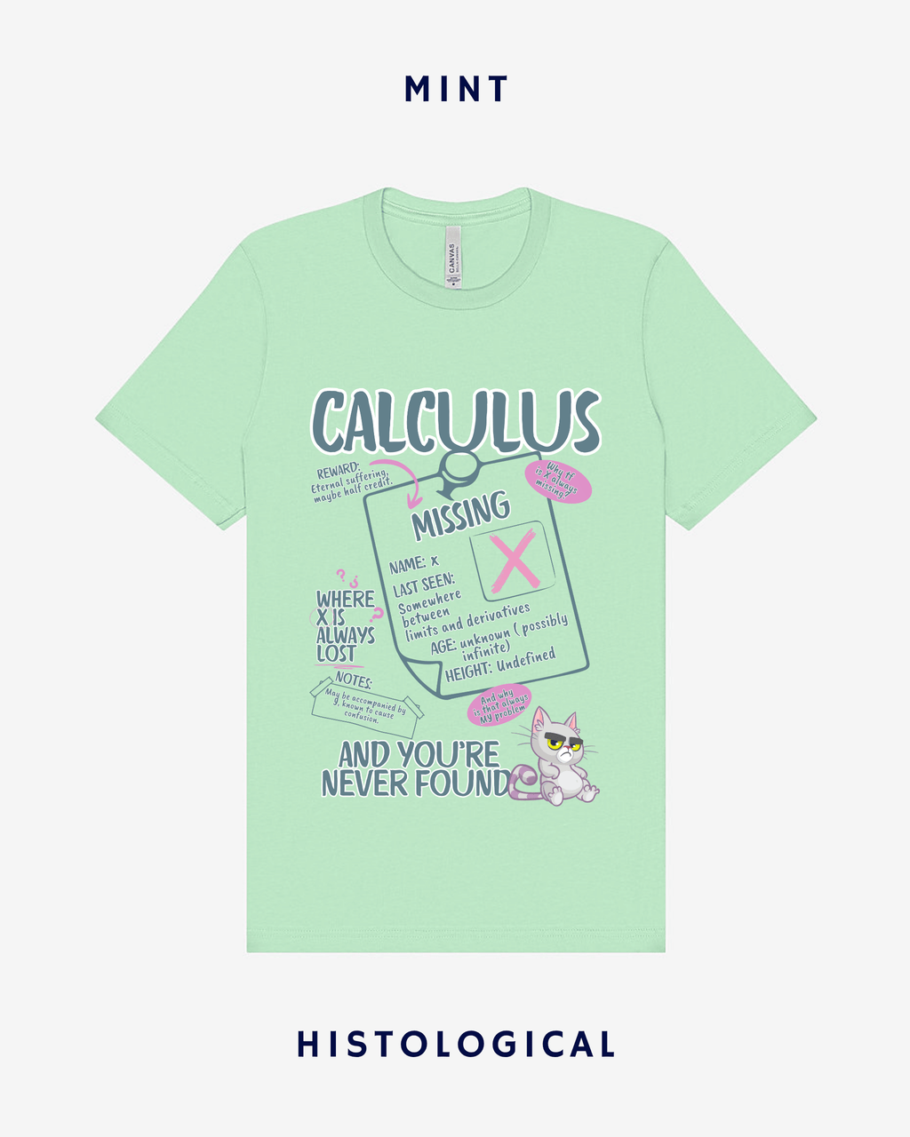 Calculus Where X Is Always Lost And You're Never Found Unisex T-shirt