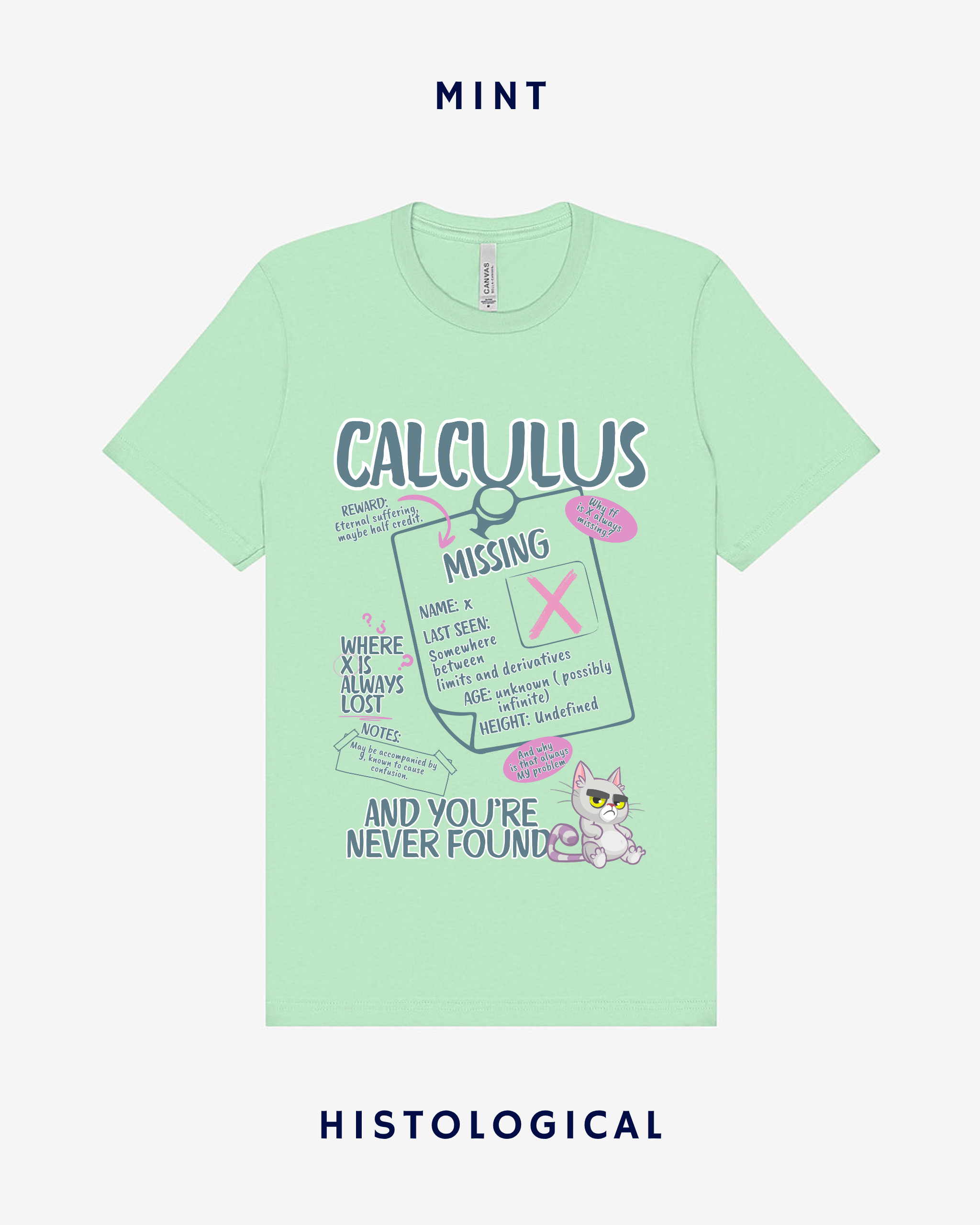 Calculus Where X Is Always Lost And You're Never Found Unisex T-shirt