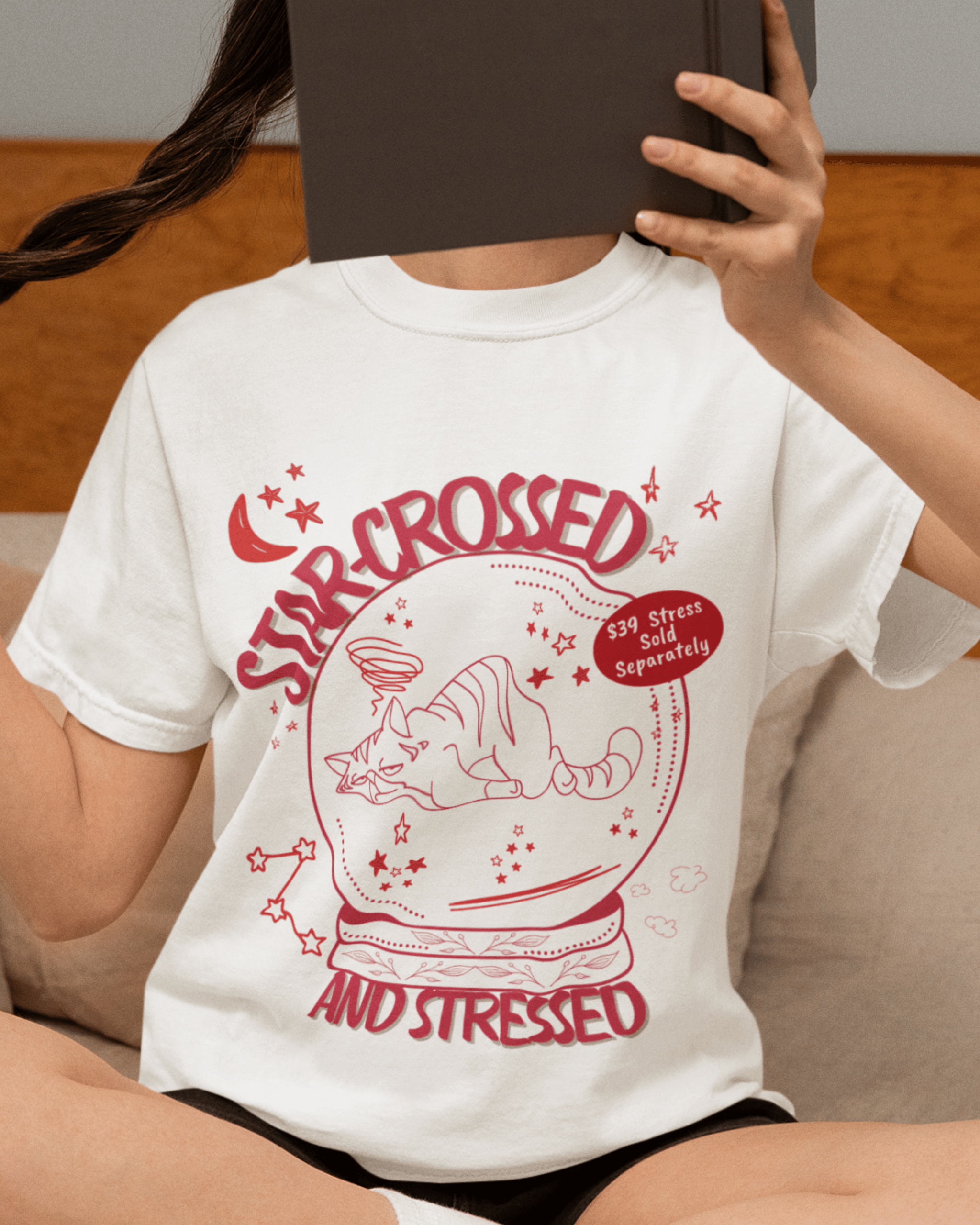 Star-crossed and Stressed T-Shirt