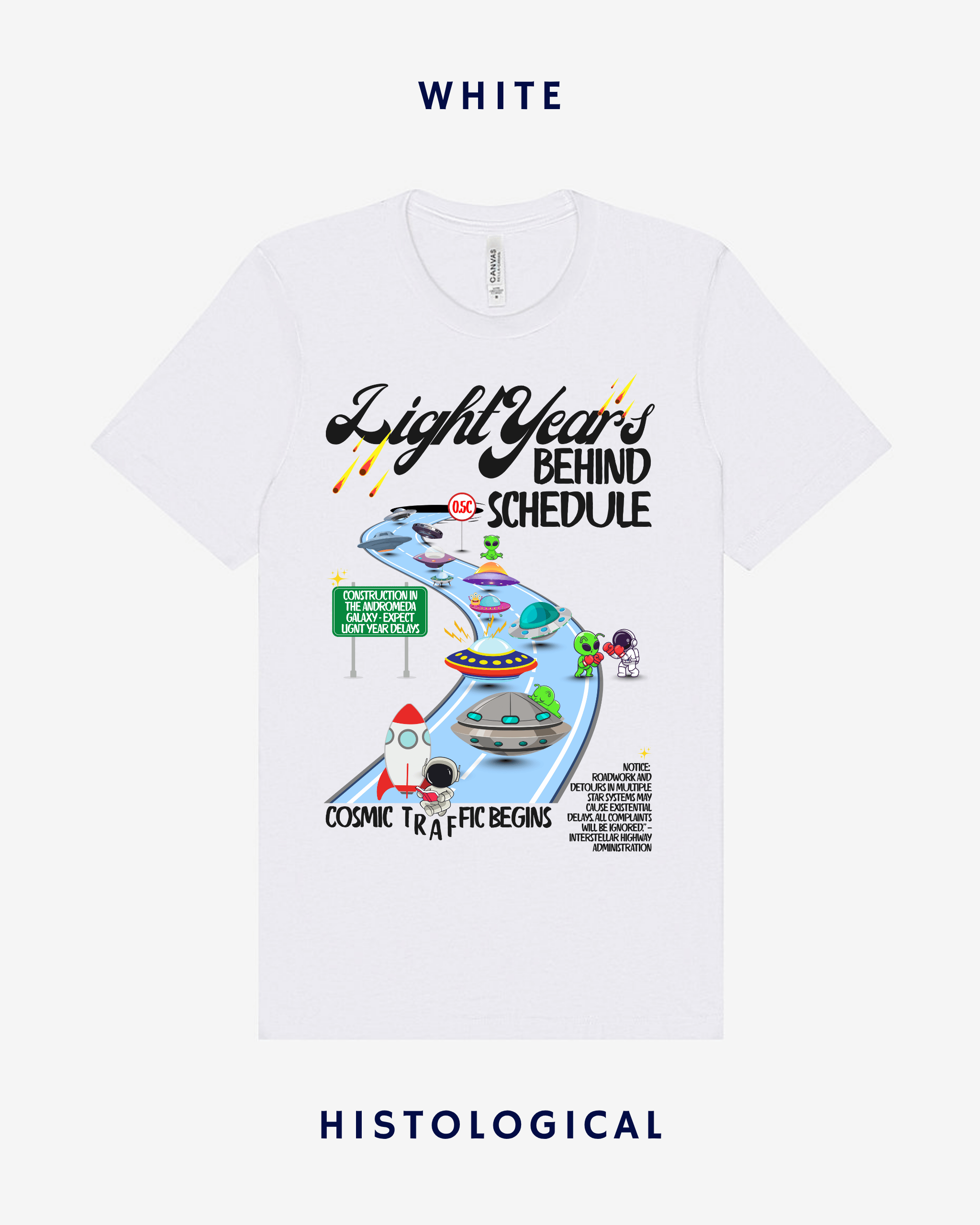 Light Years Behind Schedule Unisex T-shirt