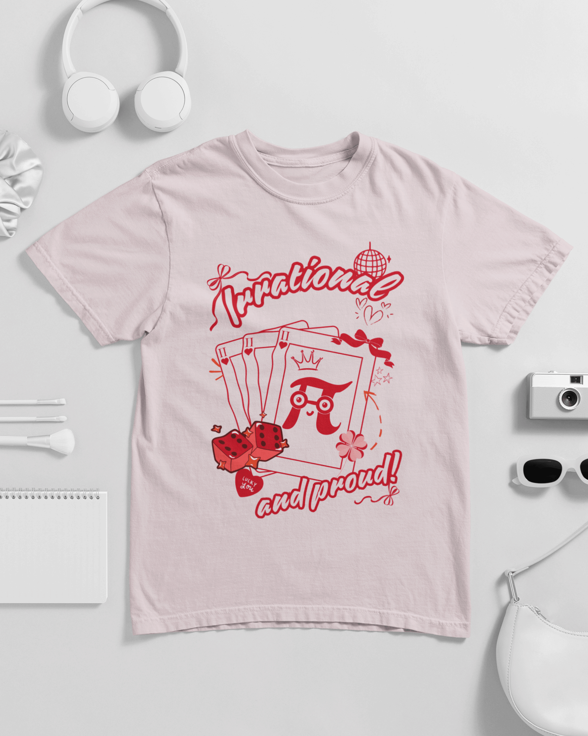 Irrational and Proud Unisex T-shirt