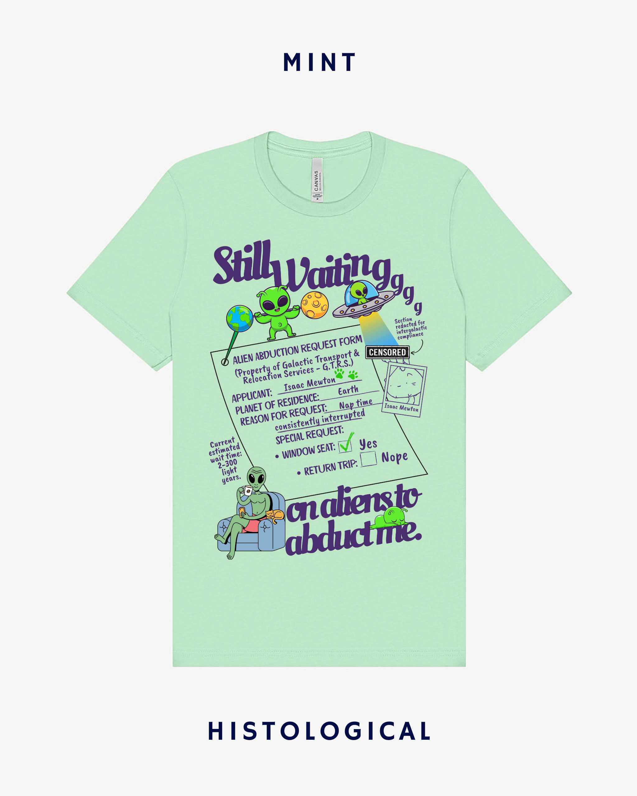 Still Waiting on Aliens To Abduct Me T-shirt