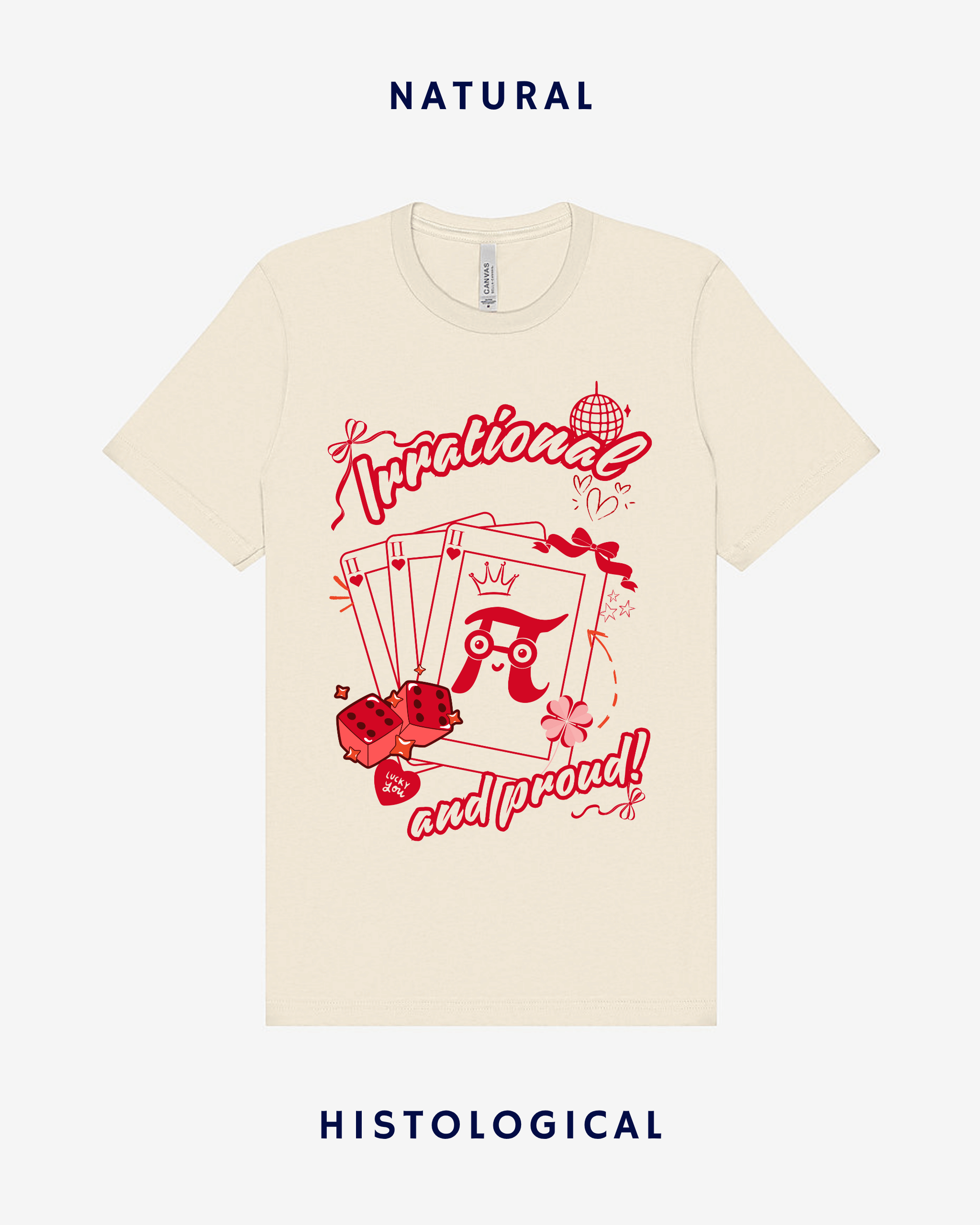 Irrational and Proud Unisex T-shirt