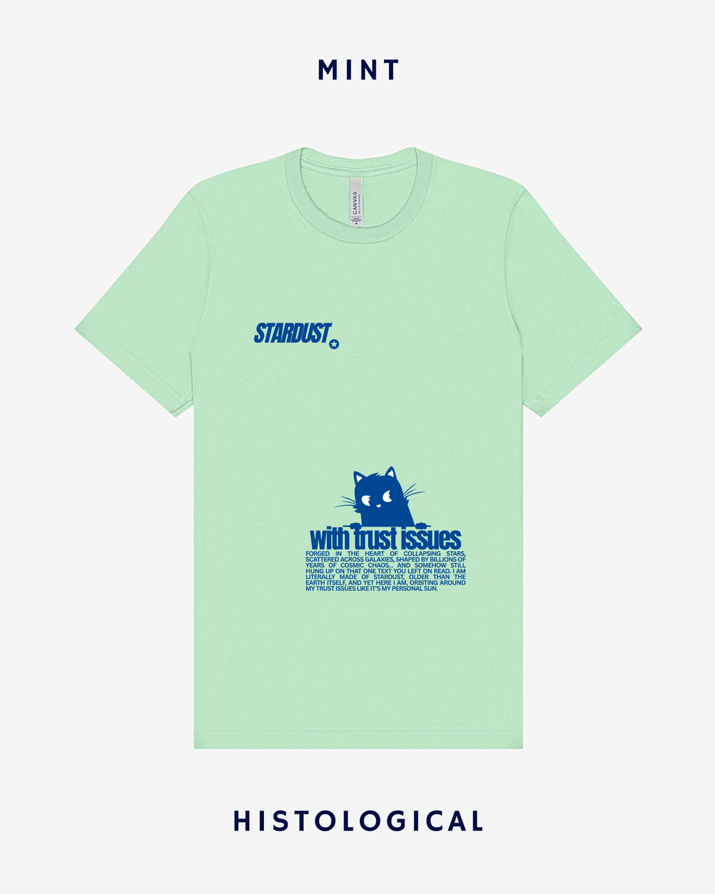 Stardust With Trust Issues Unisex T-shirt