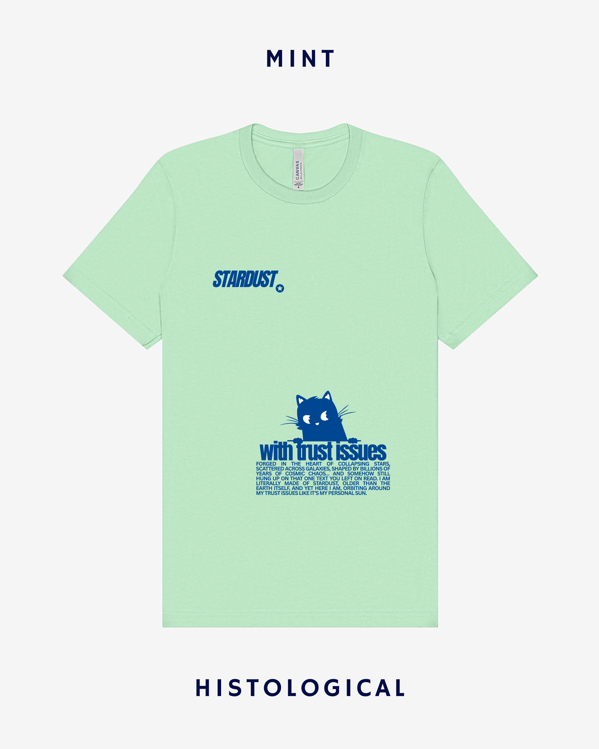 Stardust With Trust Issues Unisex T-shirt