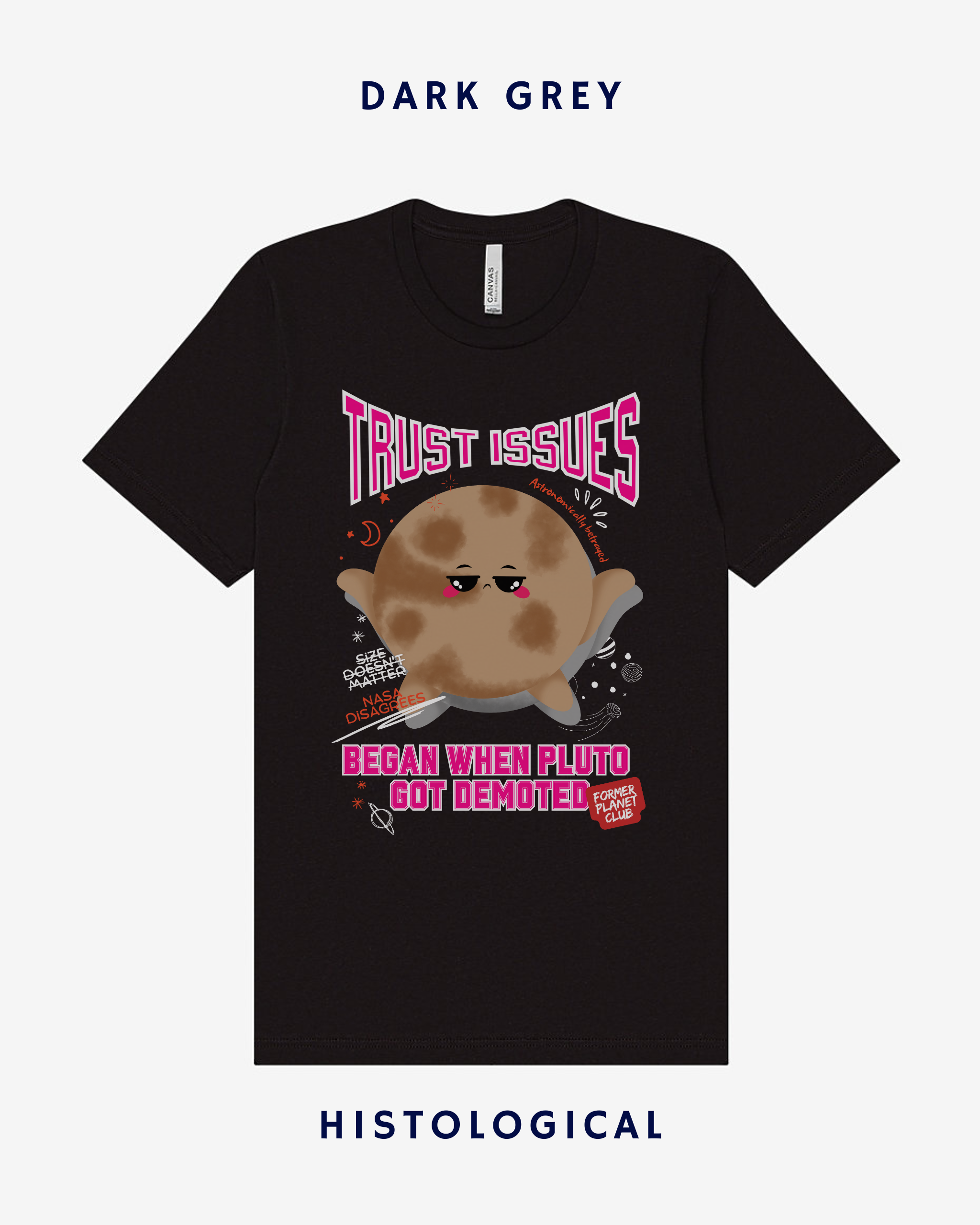 Trust Issues Began When Pluto Got Demoted T-shirt