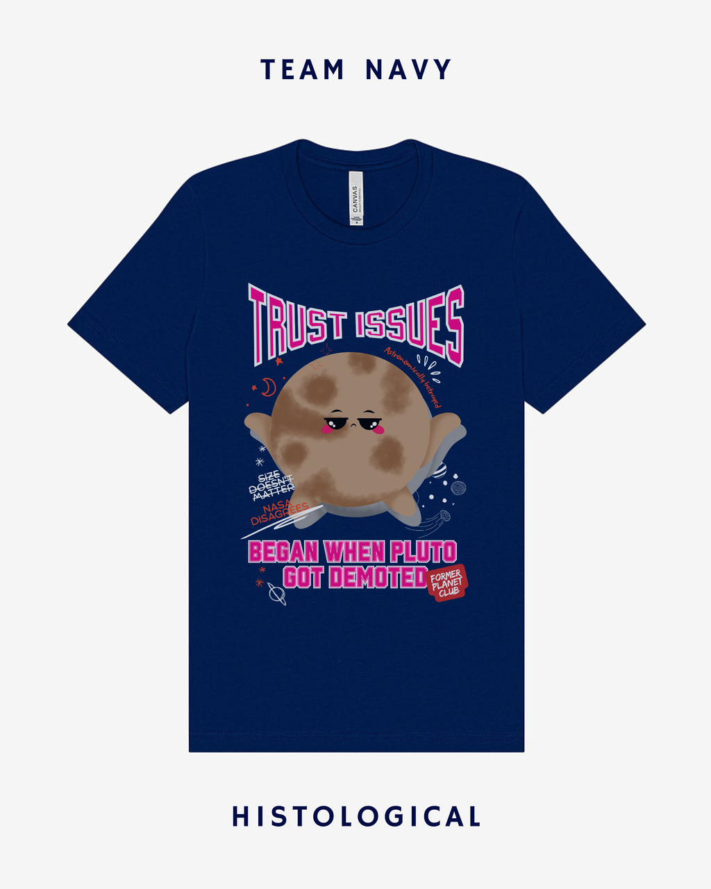 Trust Issues Began When Pluto Got Demoted T-shirt