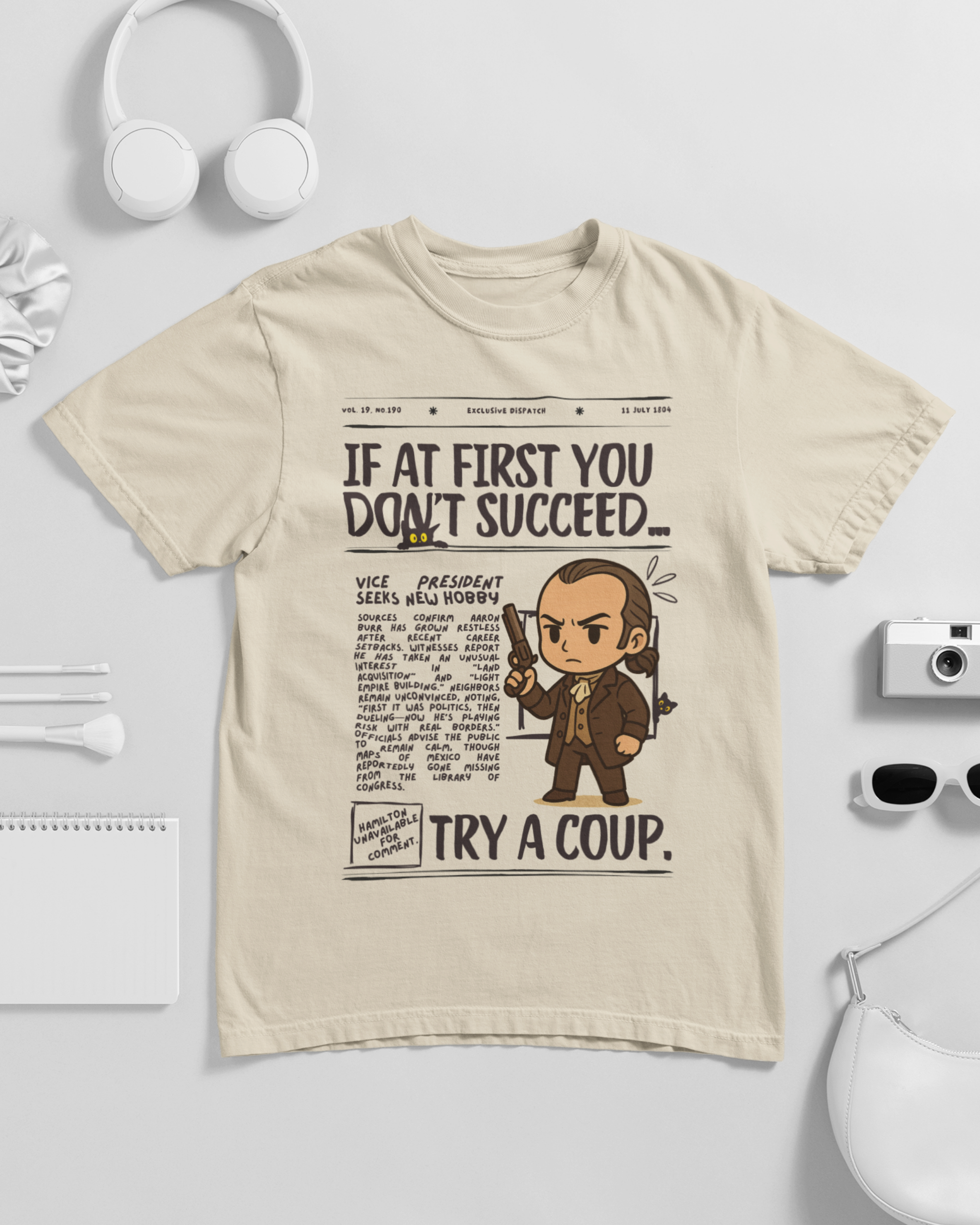 If At First You Don't Succeed Try A Coup Unisex T-shirt