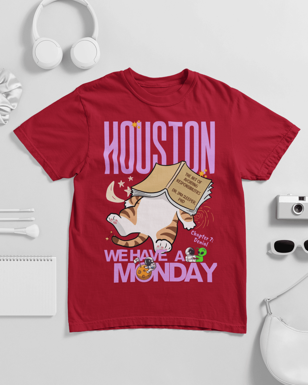 Houston We Have A Monday Unisex T-shirt