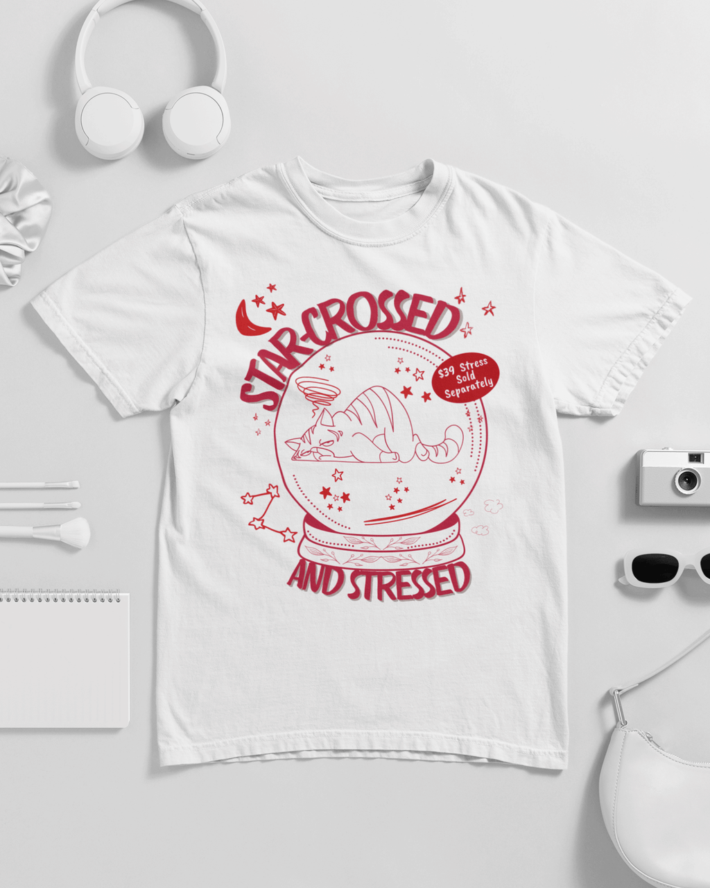 Star-crossed and Stressed T-Shirt
