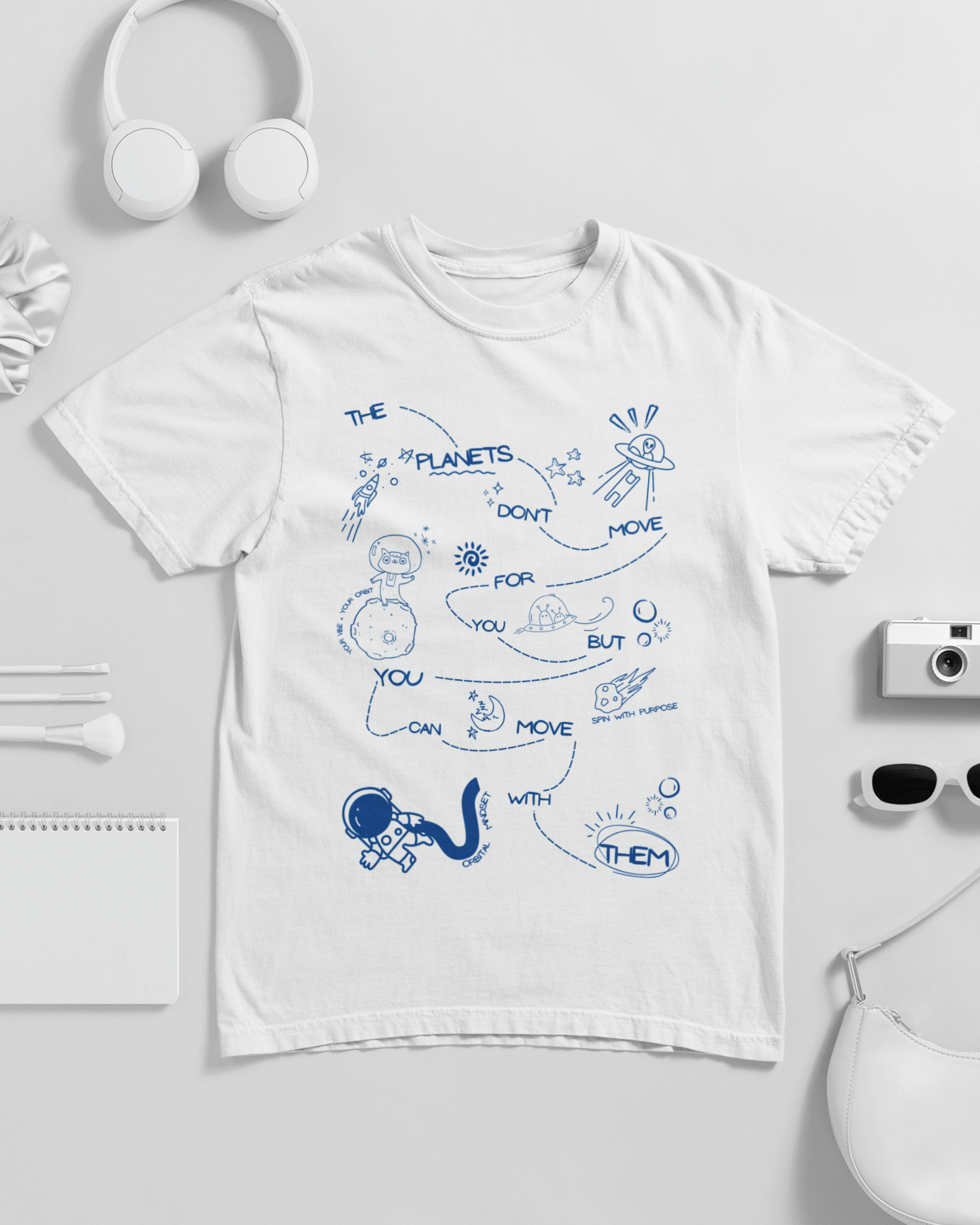 The Planets Don't Move For You Doodles T-shirt